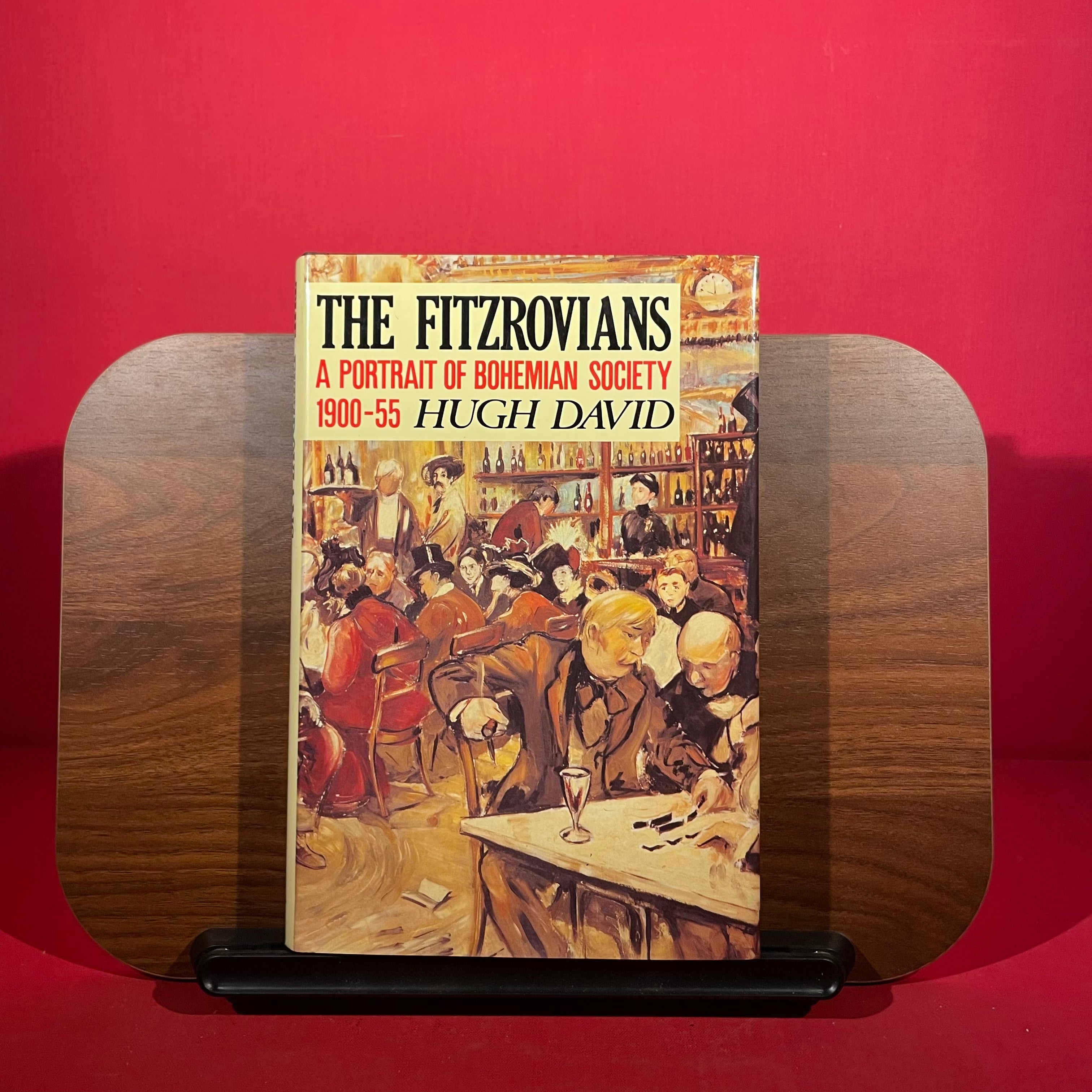 The Fitzrovians: A Portrait of Bohemian Society, 1900-55