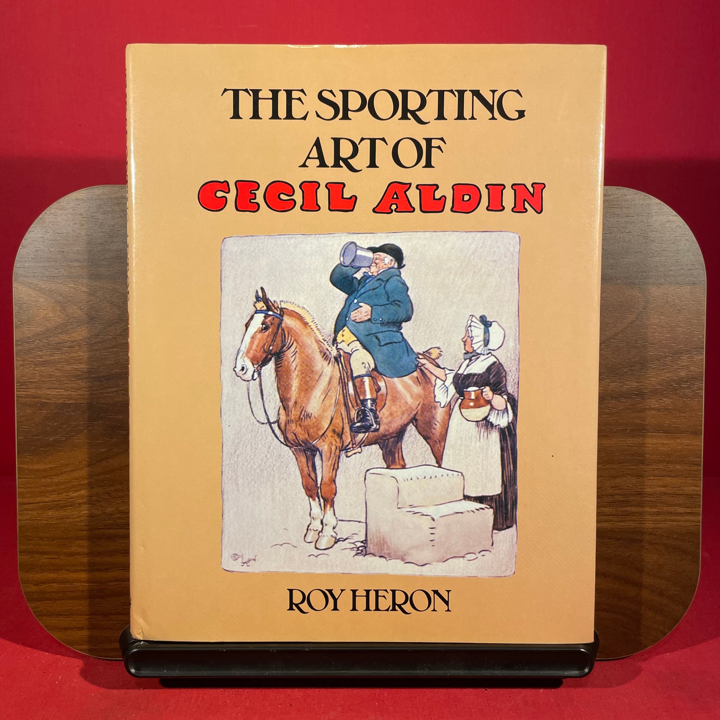 The Sporting Art of Cecil Aldin