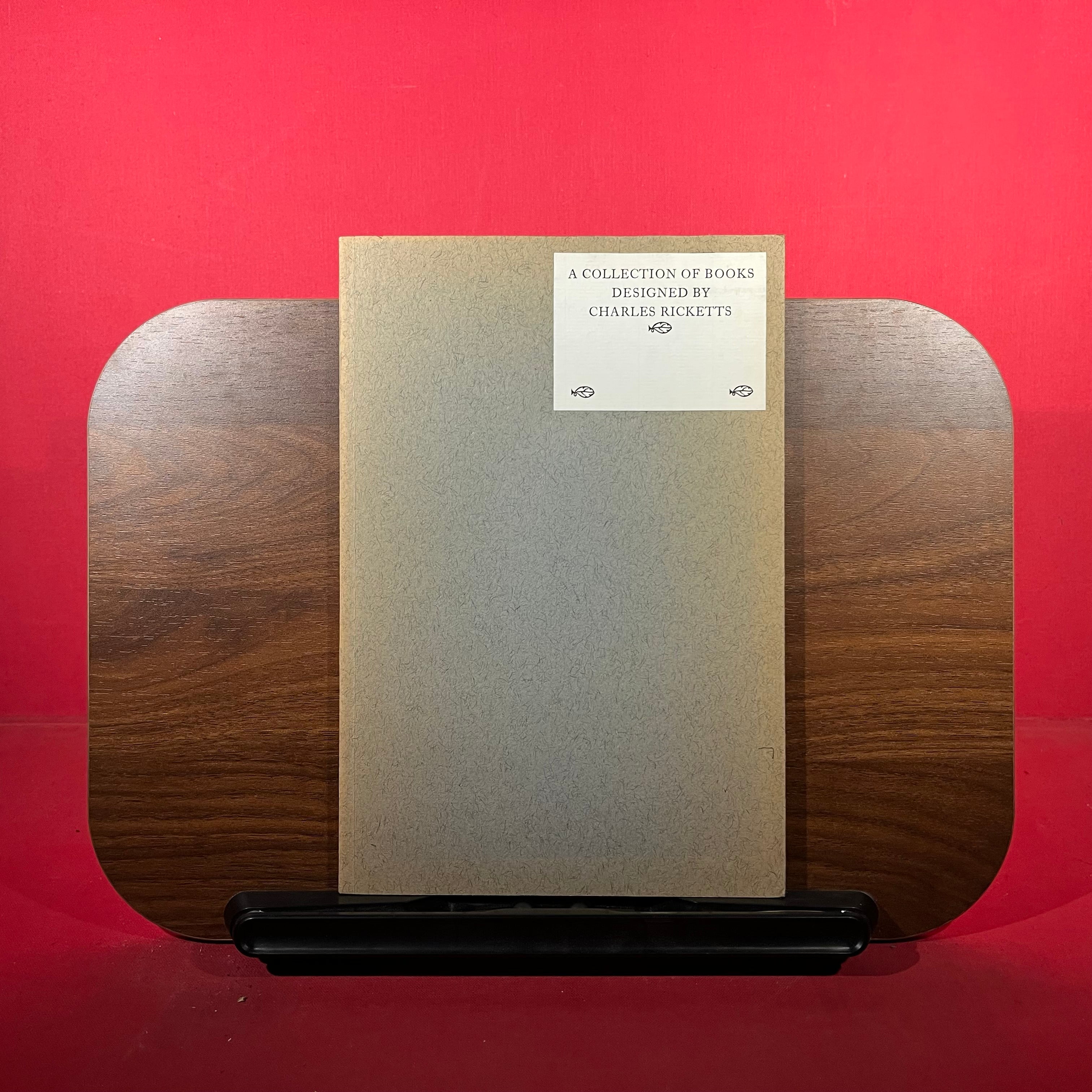 A collection of books designed by Charles Ricketts : bulletin 25, LIMITED EDITION No, 280 of 500