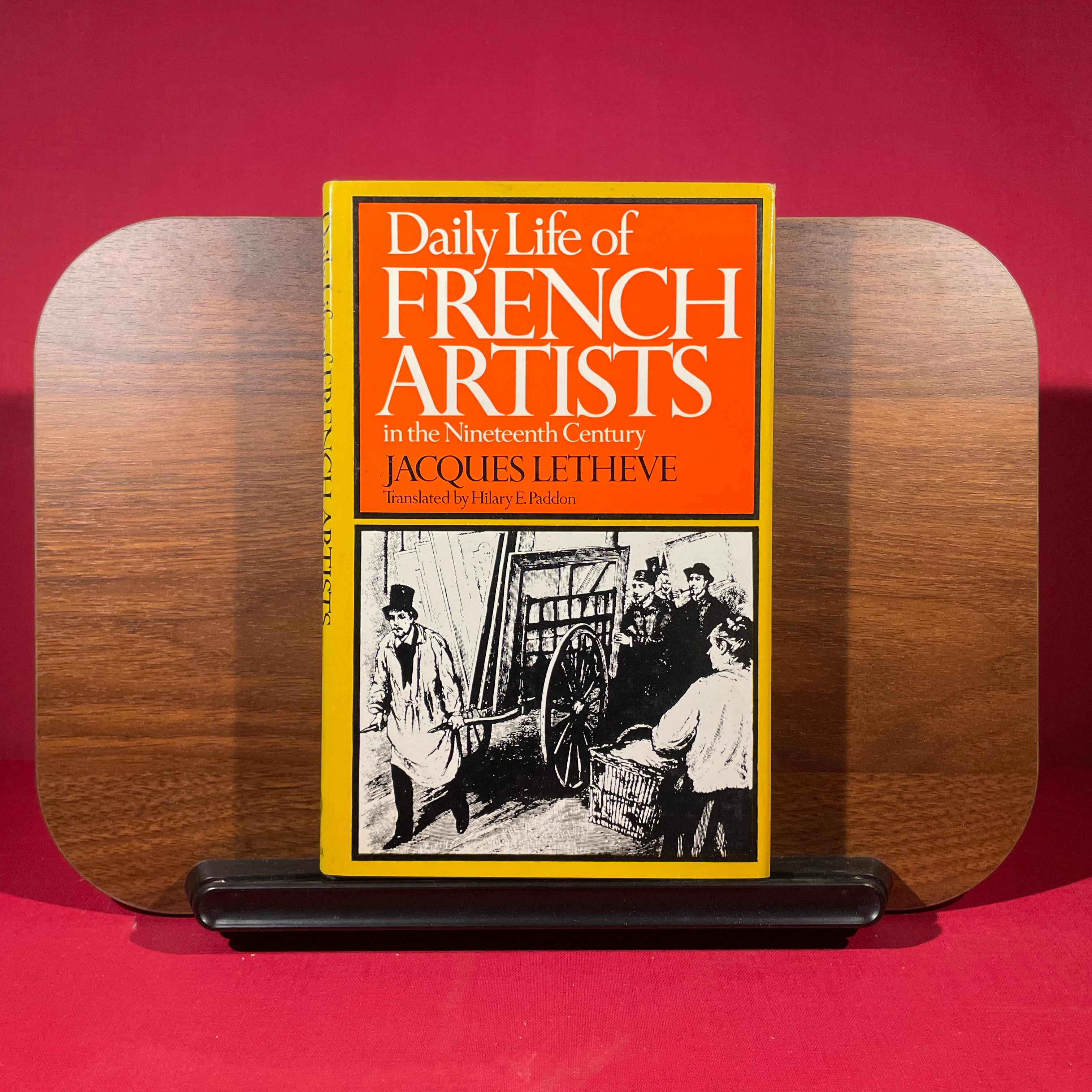Daily Life of French Artists in the Nineteenth Century