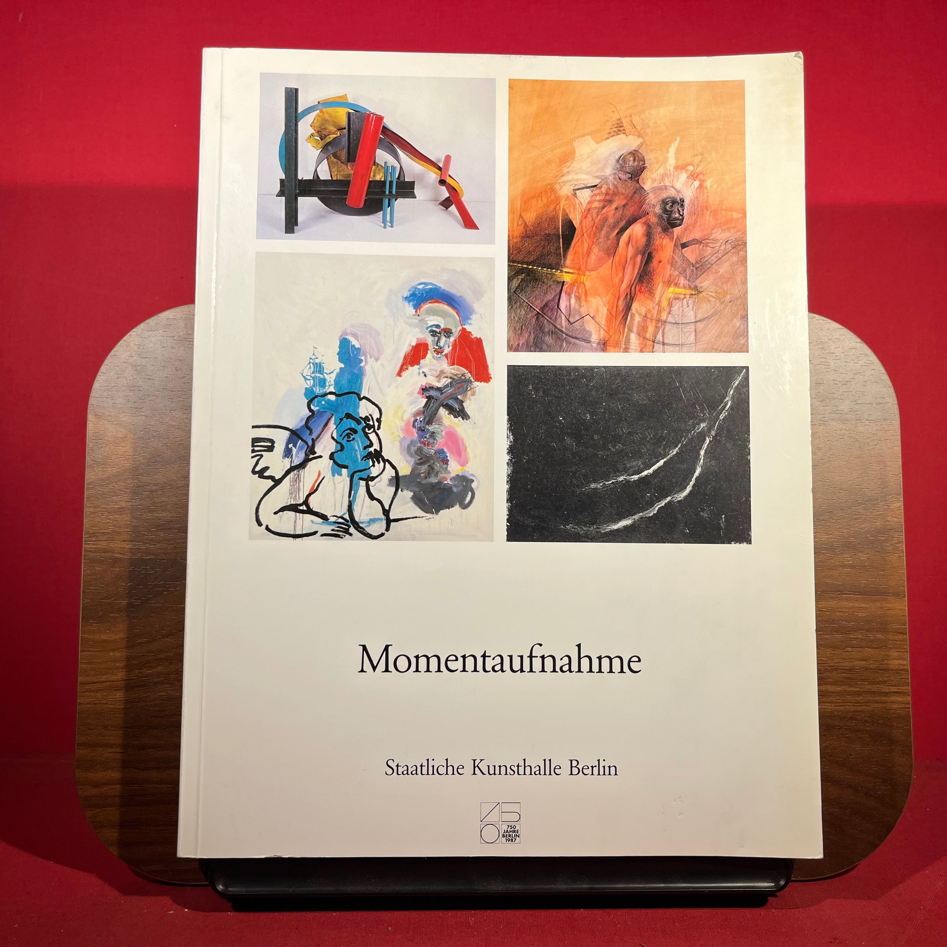 Momentaufnahme : 25. April - 12. Juli 1987, Staatliche Kunsthalle Berlin. [Hrsg.: Staatl. Kunsthalle Berlin. Red., Kataloggestaltung Ilona Zeuch-Wiese].