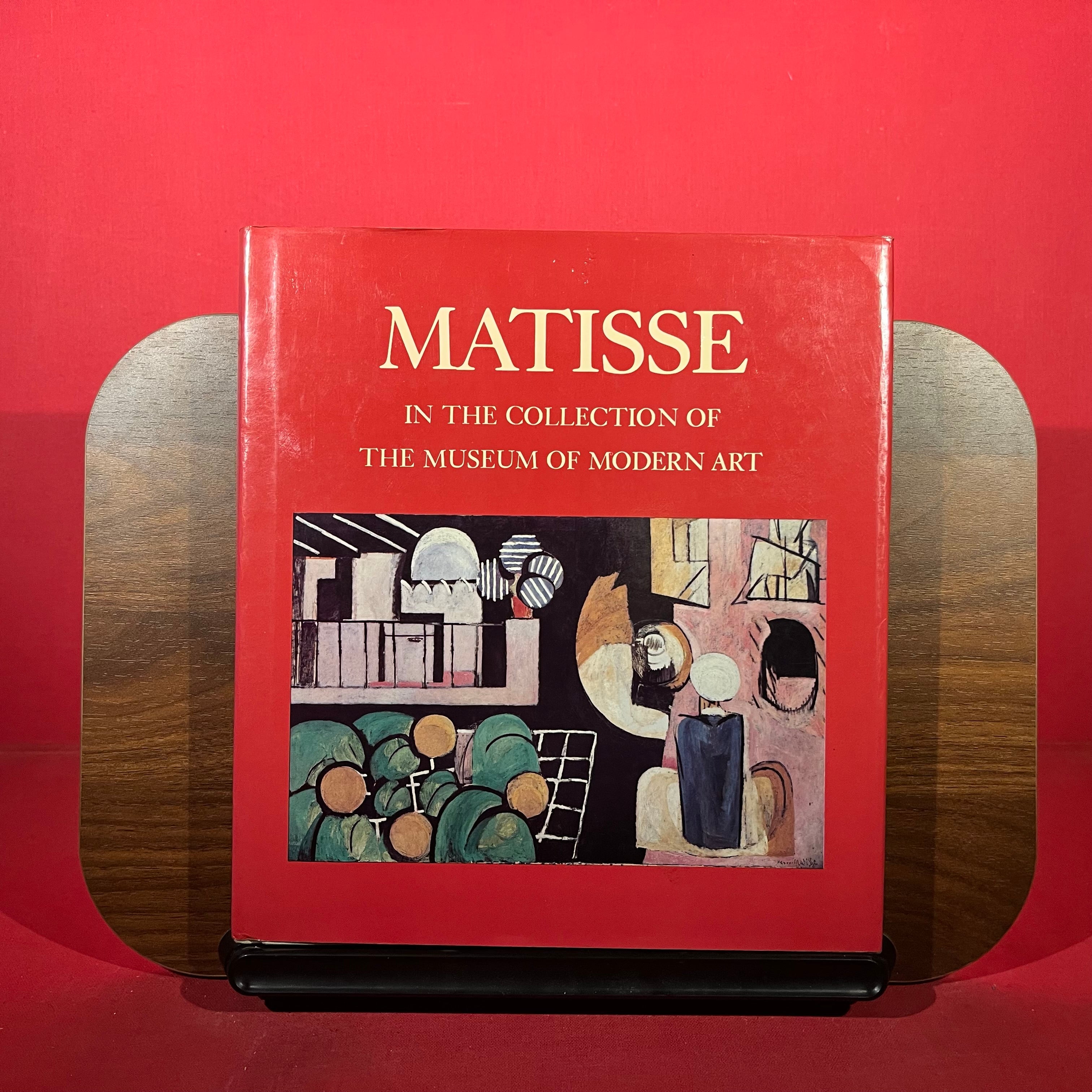 Matisse : In the collection of the Museum of Modern Art