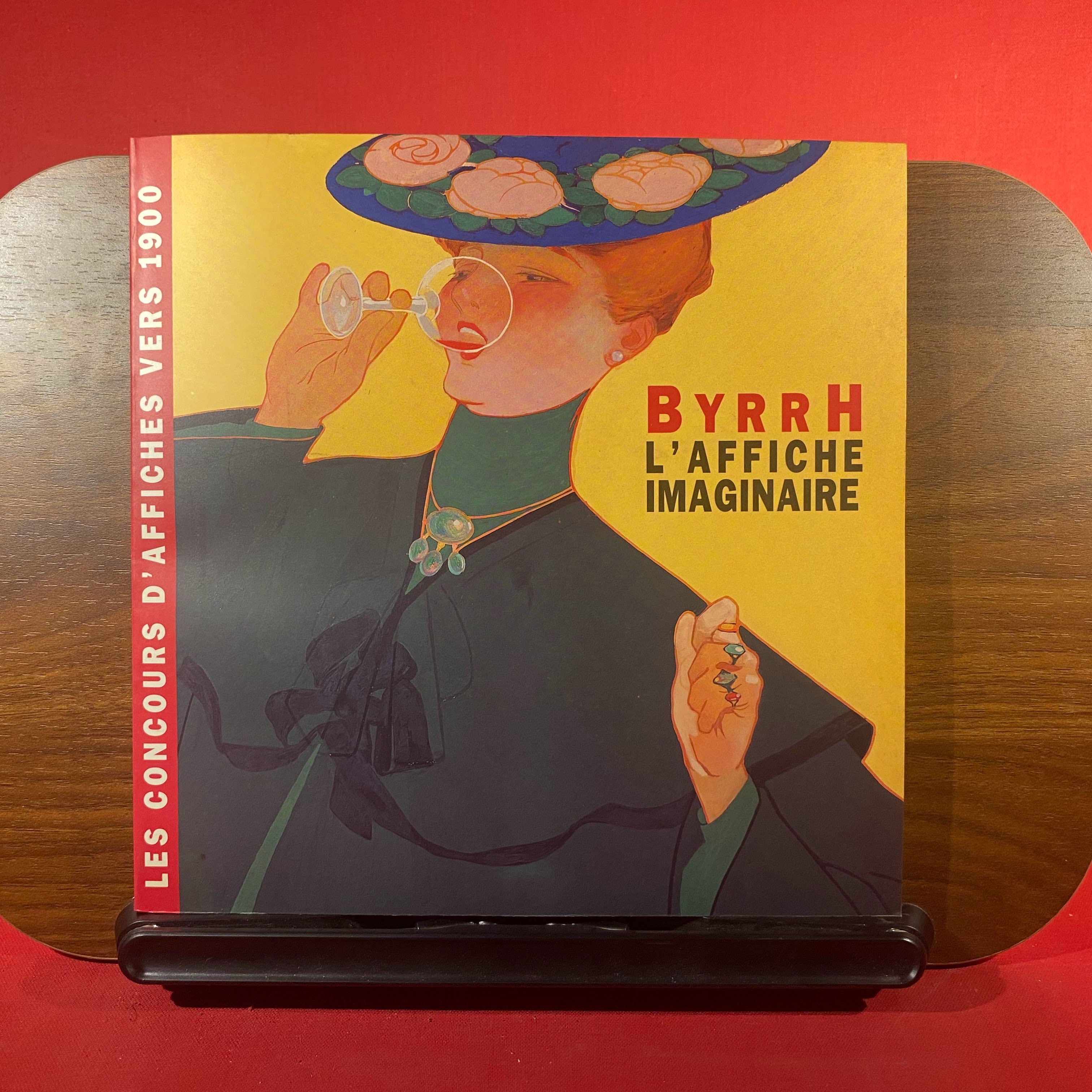 Byrrh L'Affiche Imaginaire - Les Concours d'Affiches Vers 1900