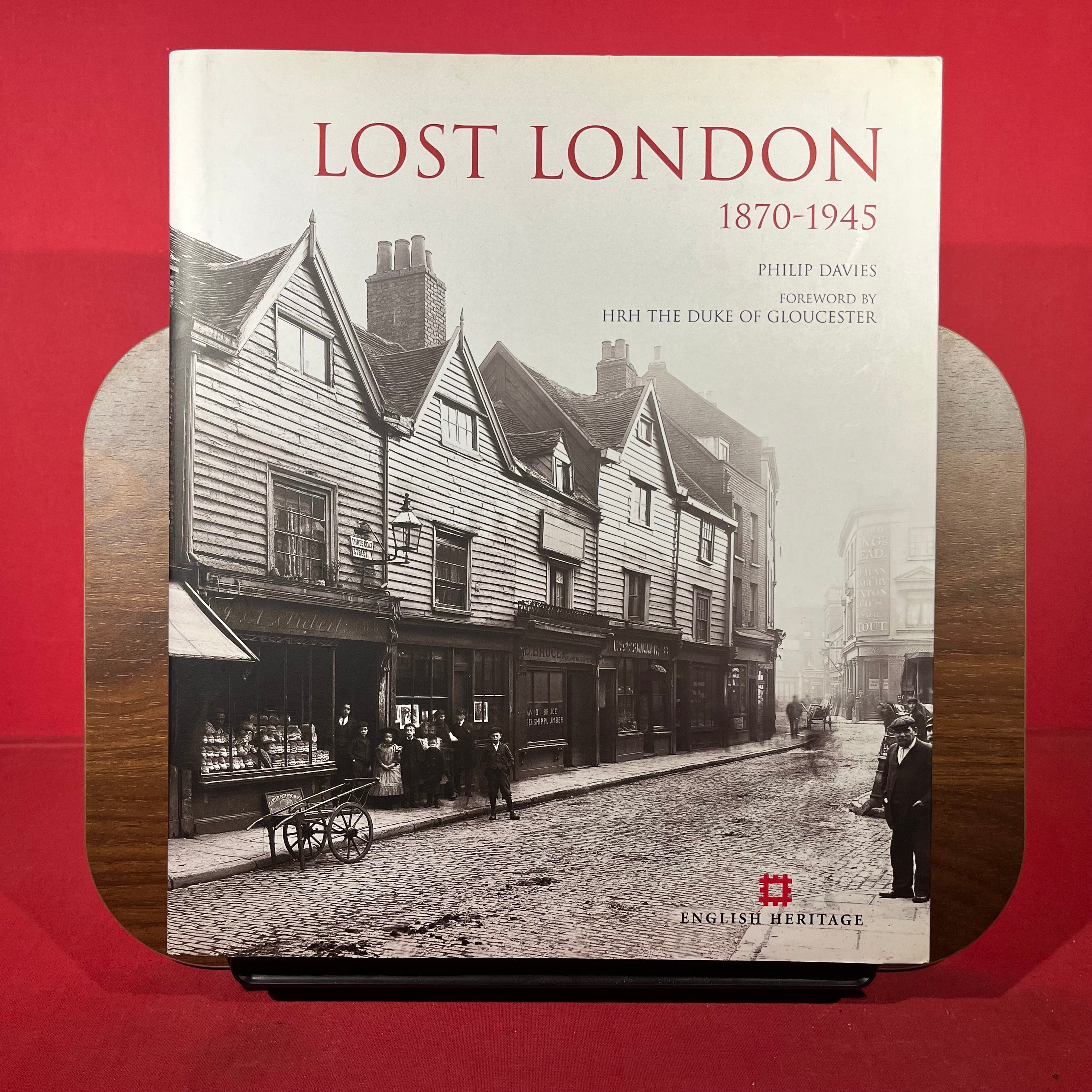 Lost London 1870-1945