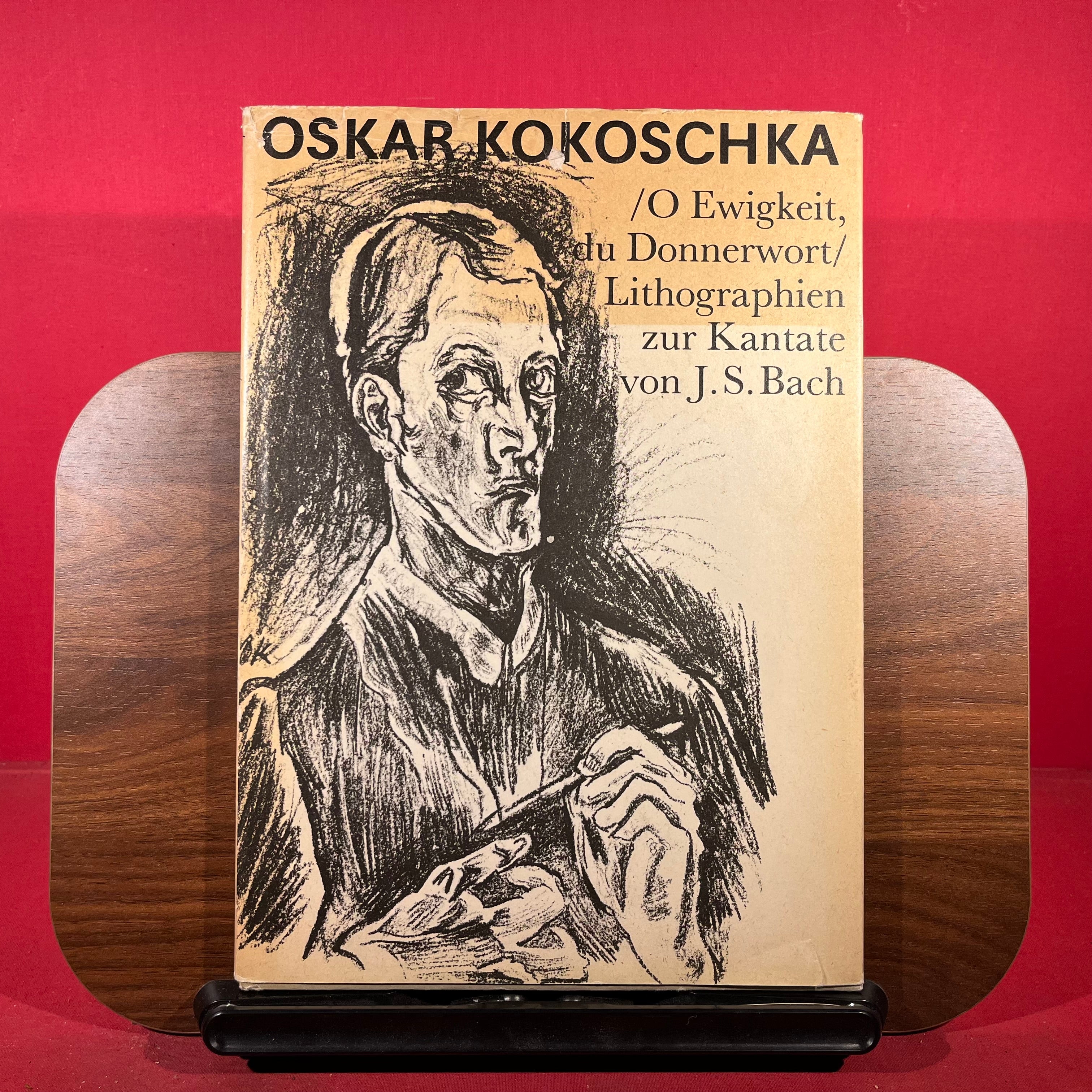Oskar Kokoschka : O Ewigkeit, du Donnerwort : Lithographien zur Kantate von J.S. Bach