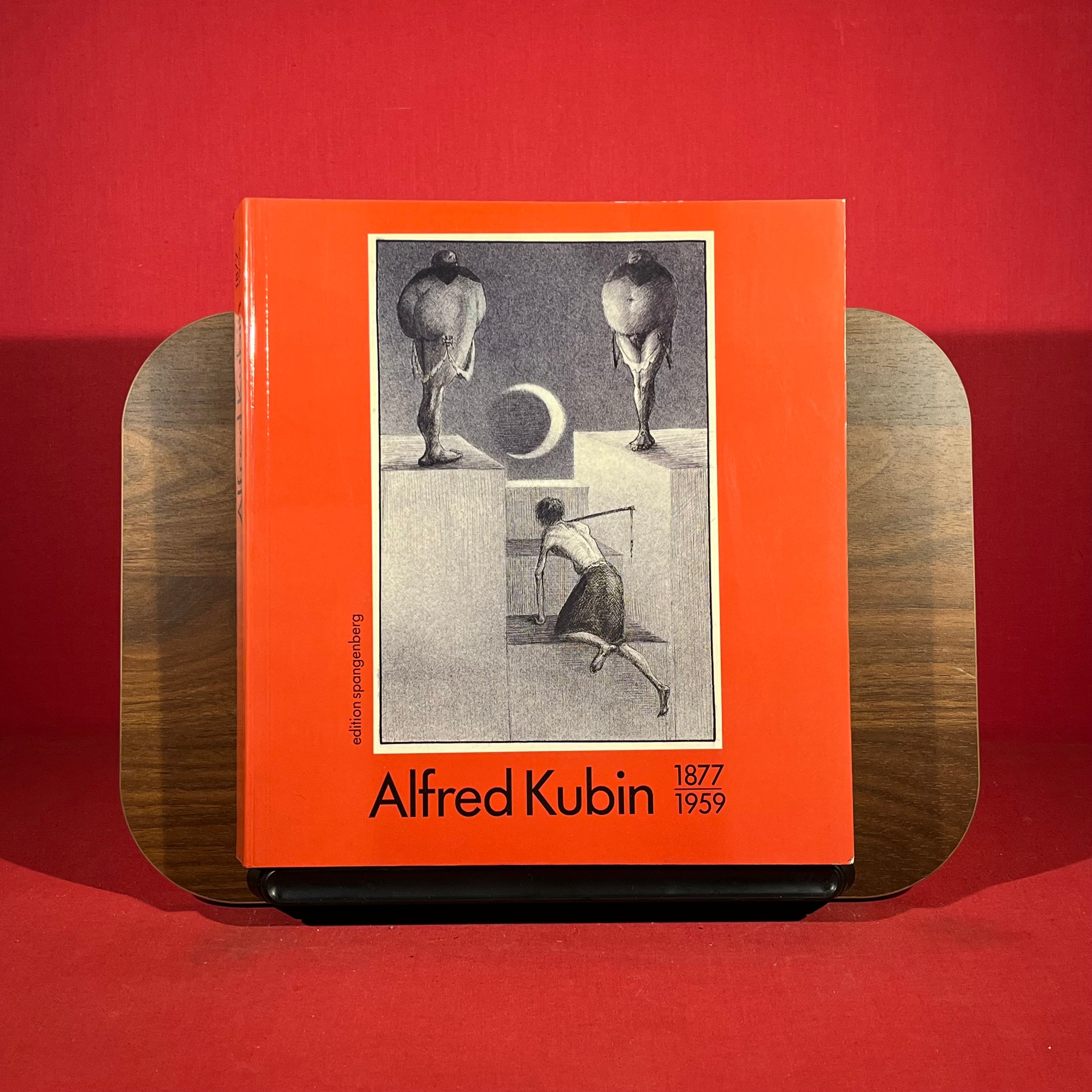 Alfred Kubin, 1877-1959: [Ausstellung], 3. Oktober bis 2. Dezember 1990, Stadtische Galerie im Lenbachhaus, Munchen, 14. Dezember 1990 bis 27. Januar 1991, Hamburger Kunsthalle (German Edition)