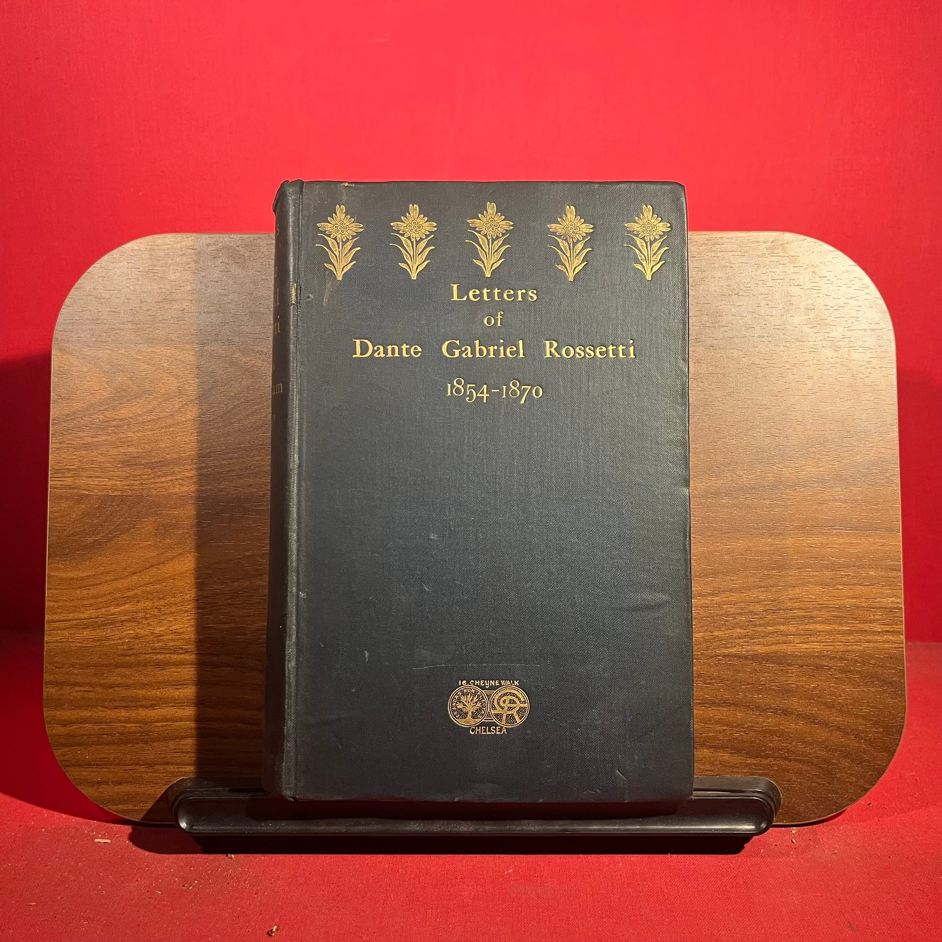 Letters of Dante Gabriel Rossetti 1854-1870