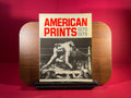 American Prints, 1879-1979