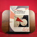 The Challenge of the Avant-Garde (Art and Its Histories)