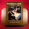 Superhumanism 2: A Survey of a Critical Art Movement