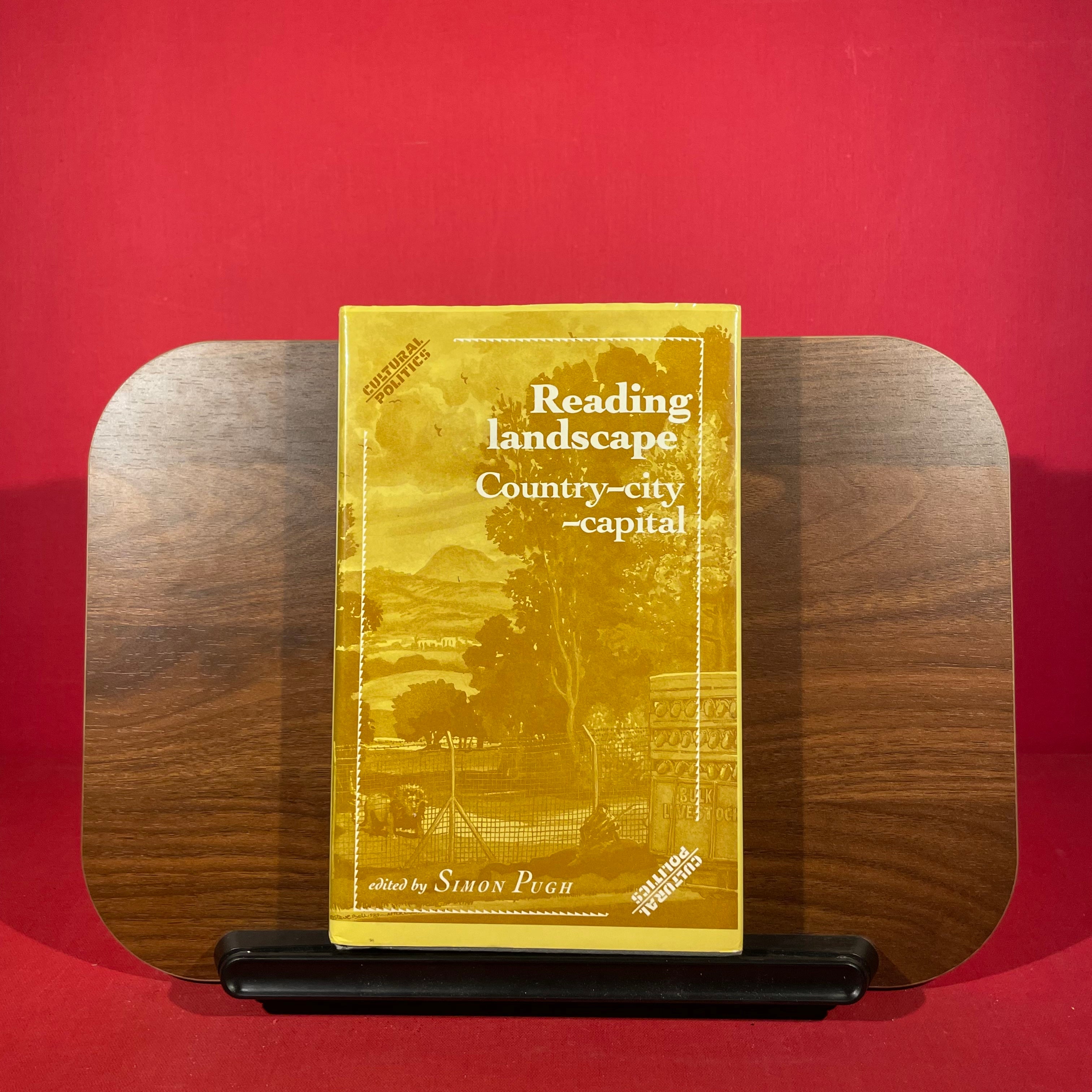 Reading Landscape: Country, City, Capital
