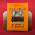 Art deco: Les maitres du mobilier (French Edition)
