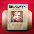 Brangwyn in His Studio: The Diary of His Assistant Frank Alford