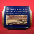 The Natural Paradise: Painting in America 1800-1950