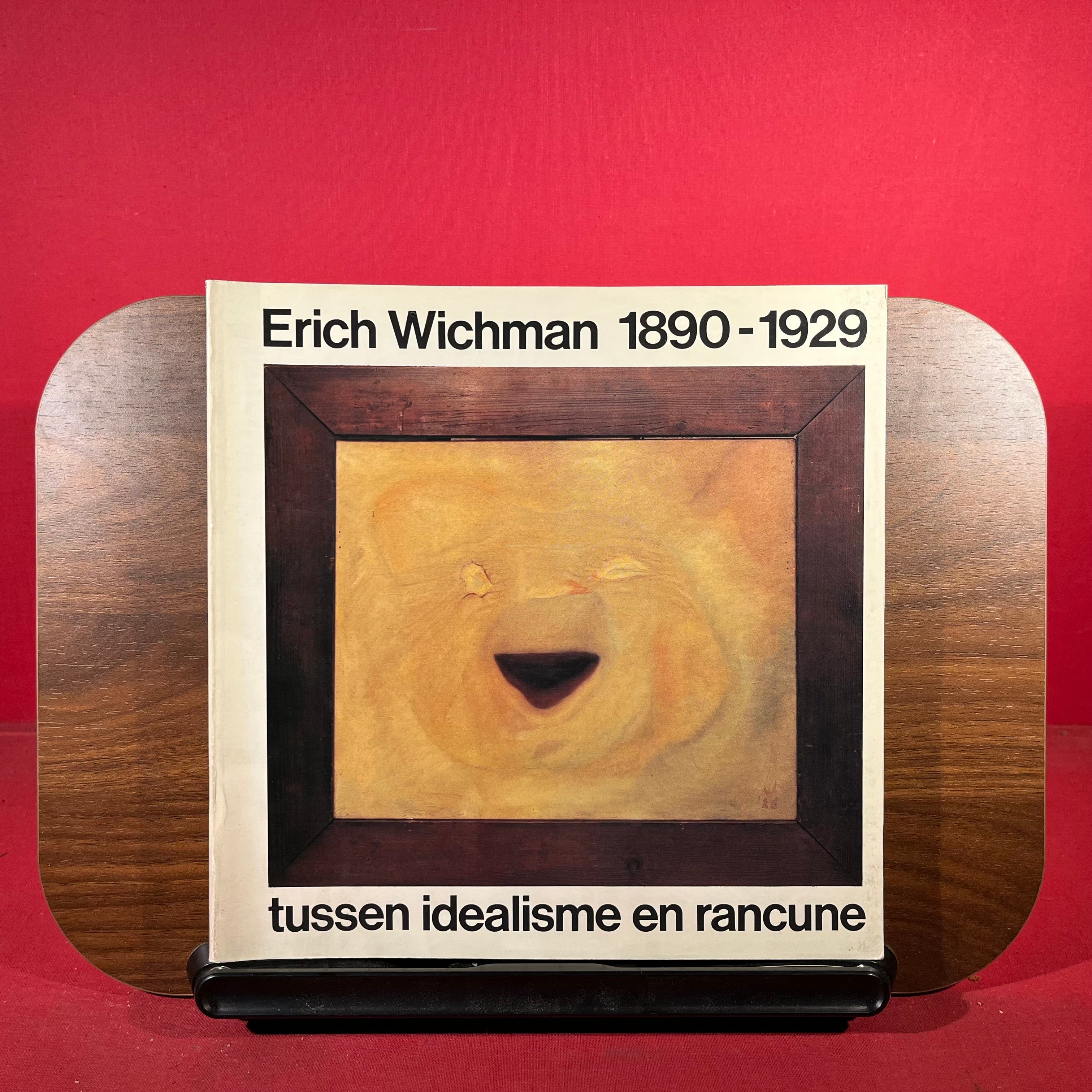 Erich Wichman 1890-1929 : Tussen Idealisme En Rancune, exh. cat. Centraal Museum Utrecht, Netherlands, etc, 1983