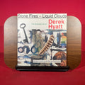 Stone Fires - Liquid Clouds : The Shamanic Art of Derek Hyatt