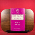 Poet, Painter and Parson : The Life of John Dyer