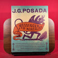 J. G. Posada : Messenger of Mortality