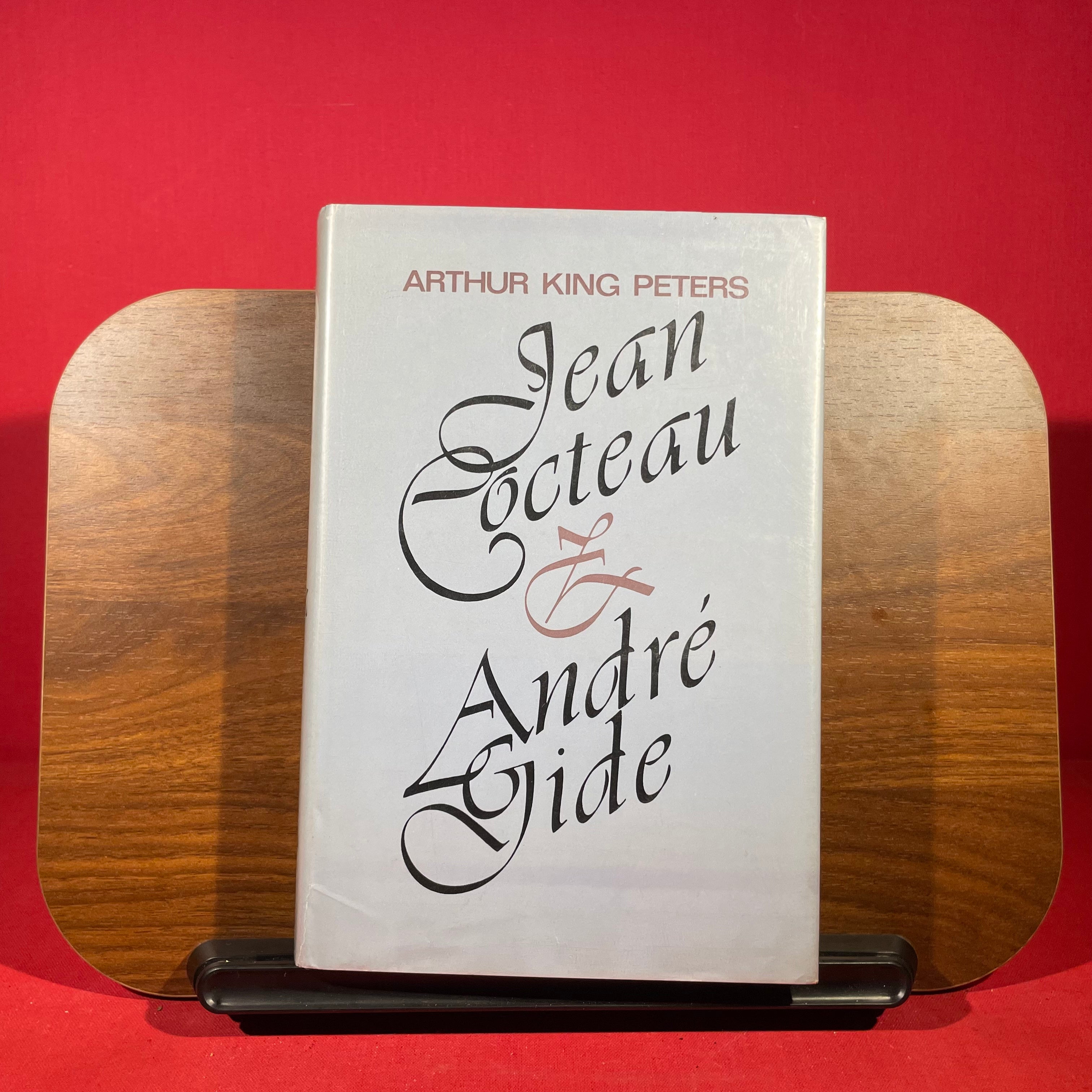 Jean Cocteau and Andre Gide : An Abrasive Friendship