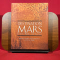 Destination Mars: In Art, Myth, and Science