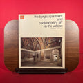 The Borgia Apartment And Contemporary Art In The Vatican : Complete Catalogue