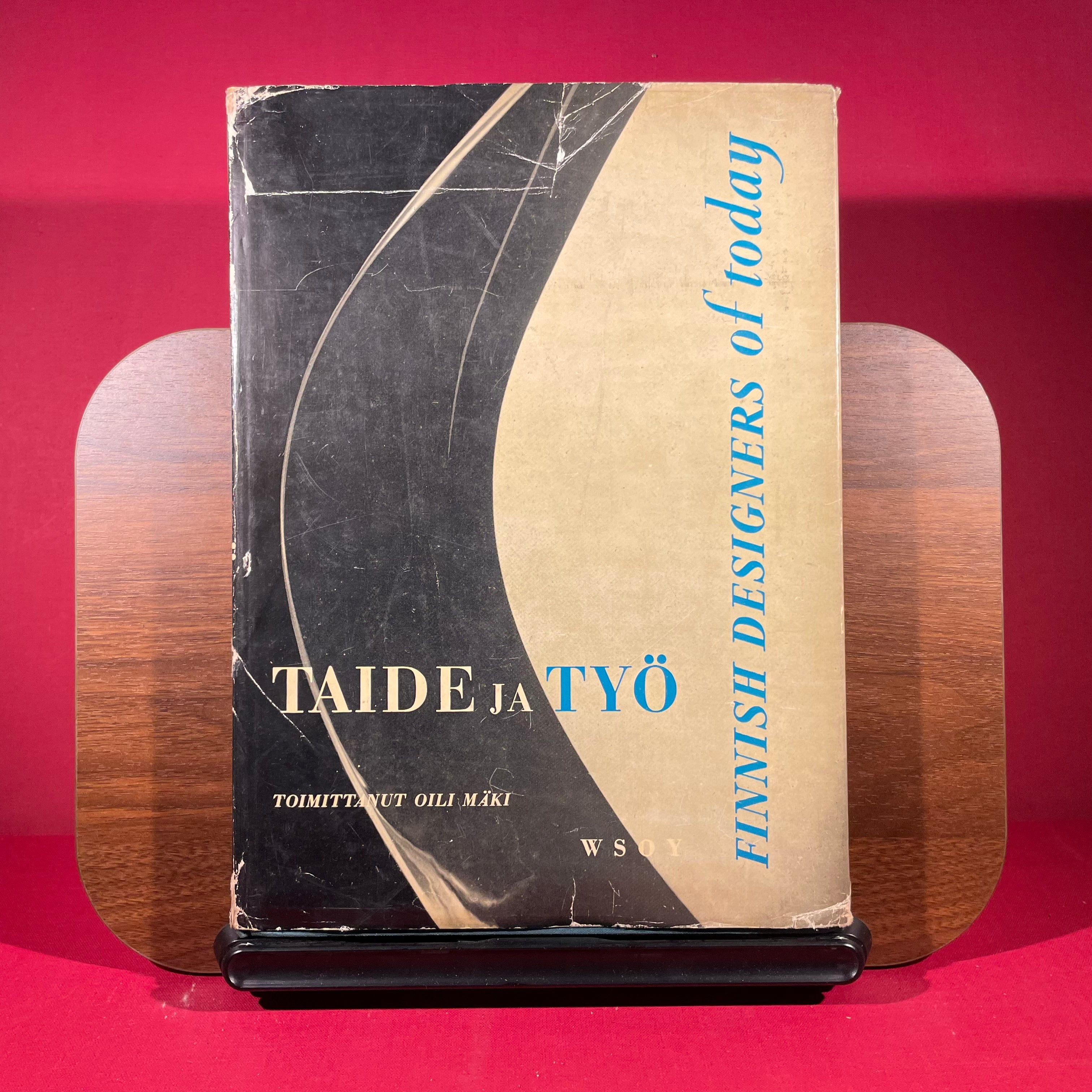 Taide Ja Tyo: Finnish Designers of Today