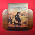 George Smart the Tailor of Frant: Artist in Cloth and Velvet Figures