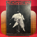 Art Against War: Four Hundred Years of Protest in Art