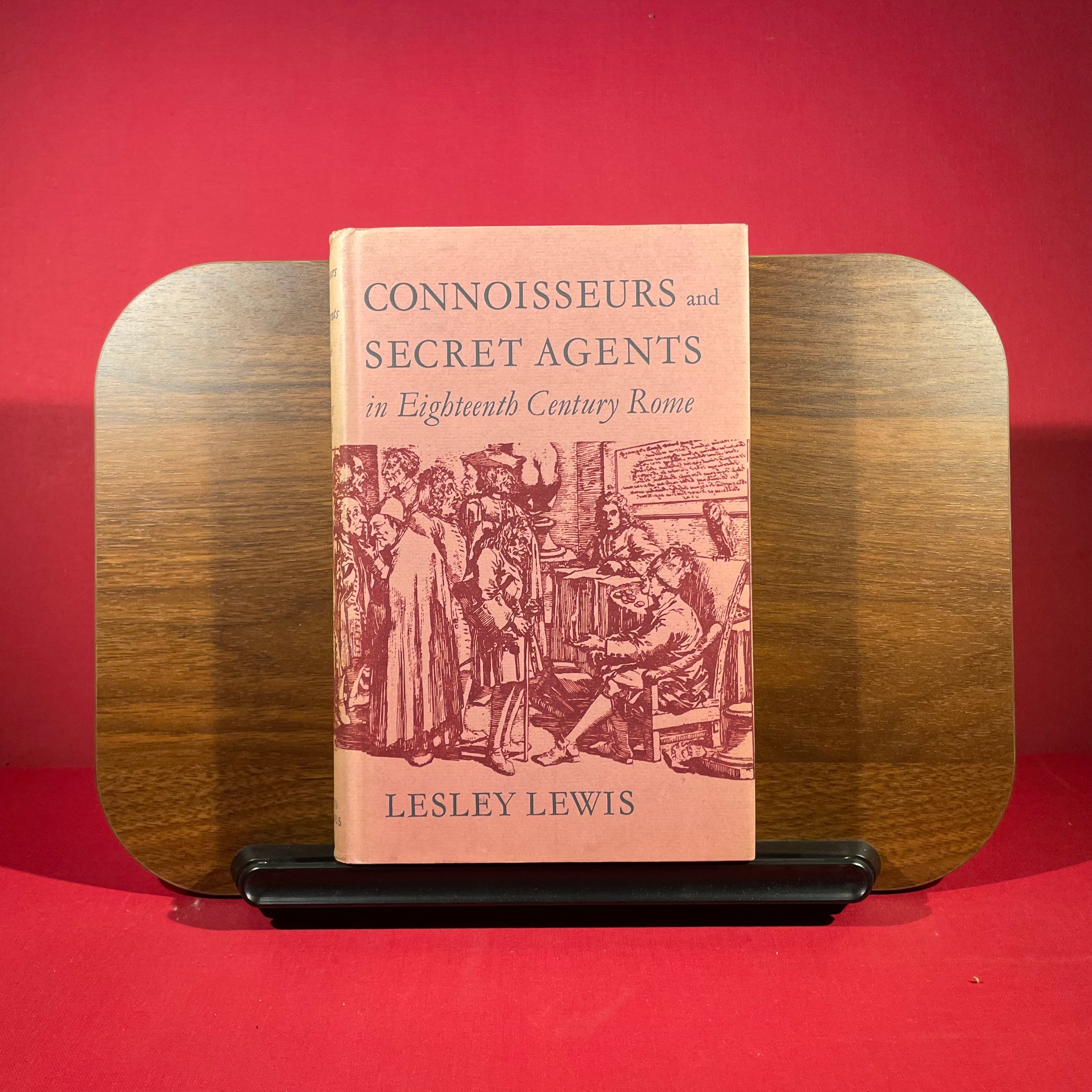 Connoisseurs and Secret Agents in Eighteenth Century Rome