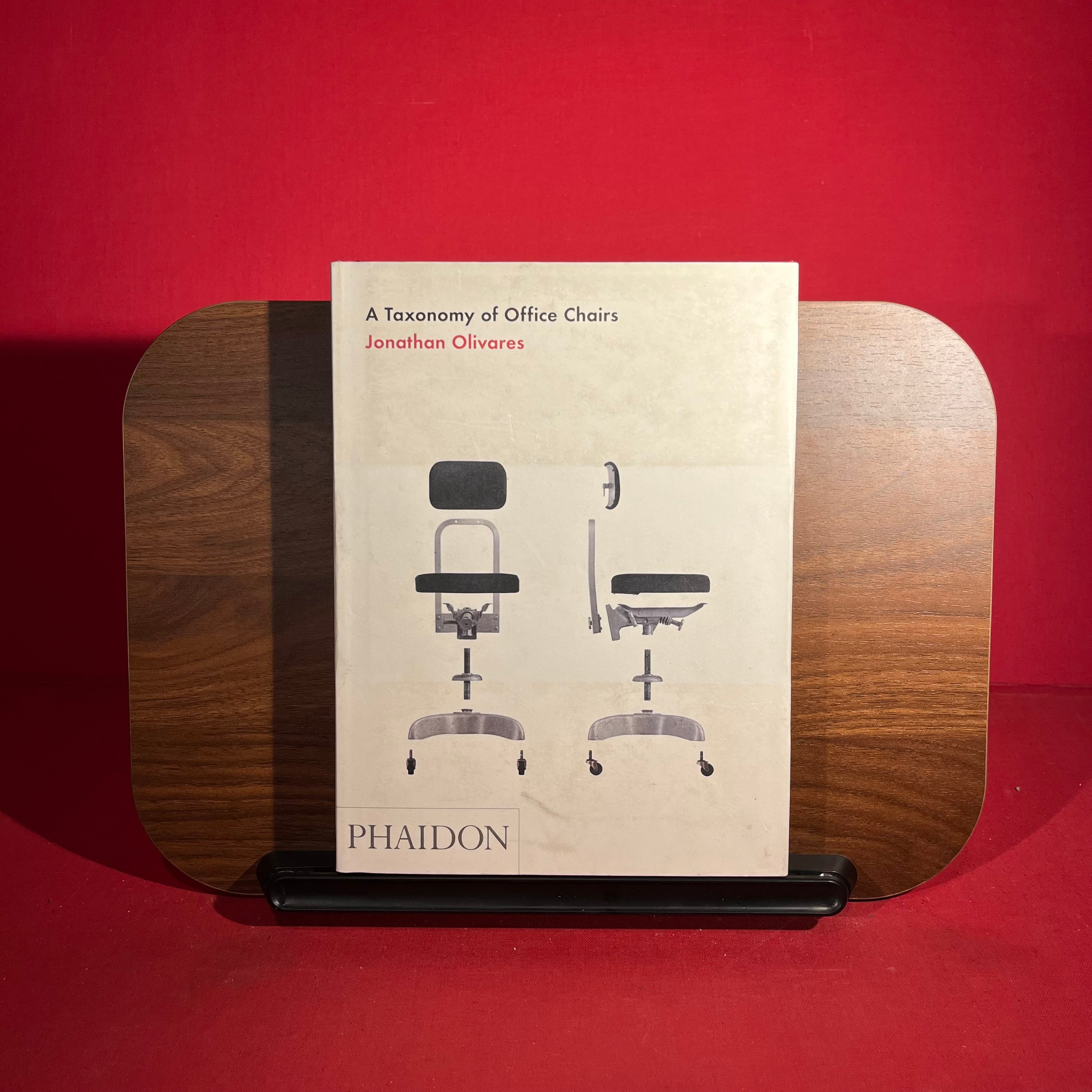 A Taxonomy of Office Chairs: The Evolution of the Office Chair, Demonstrated Through a Catalogue of Seminal Models and an Illustrated Taxonomy of Their Components: 0000