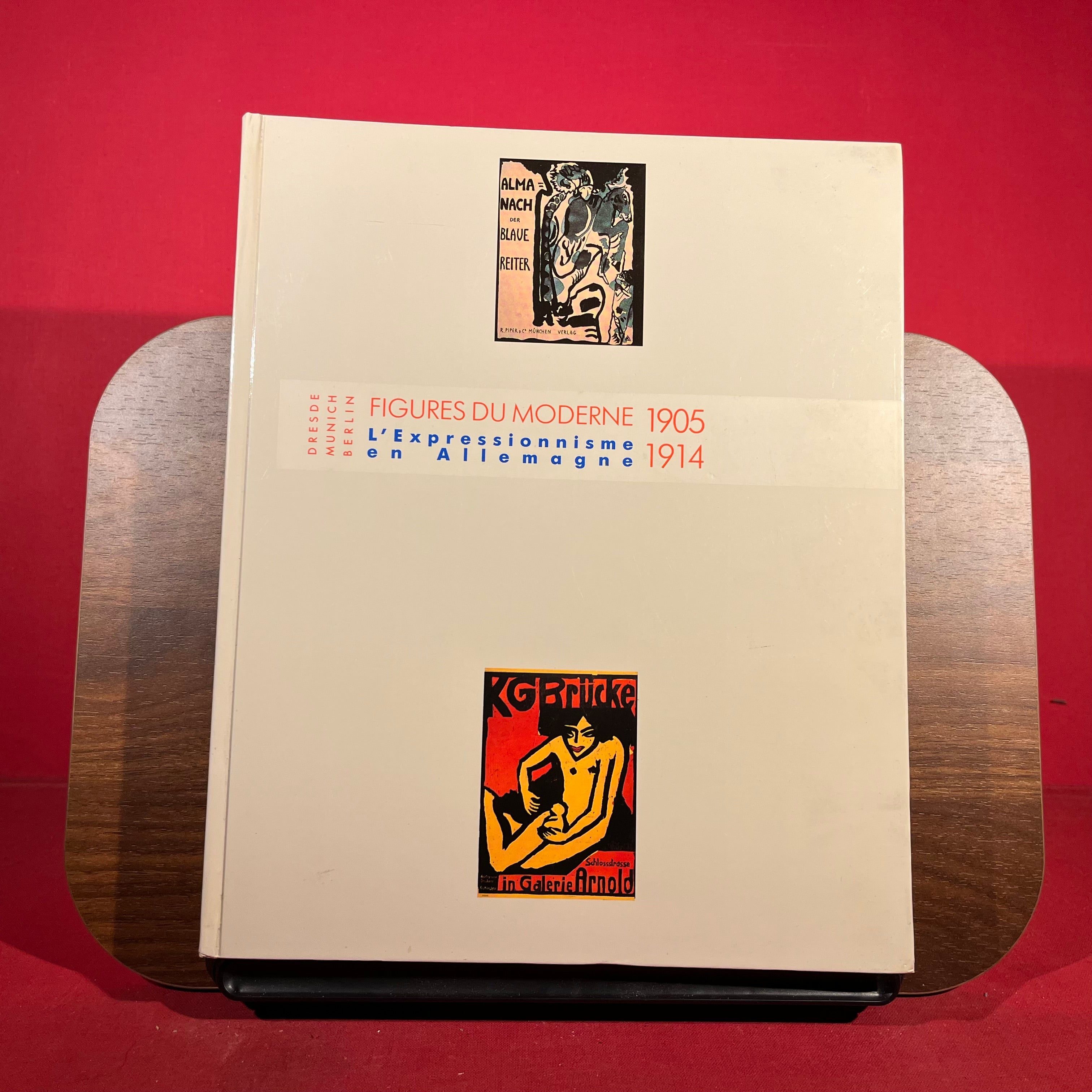 Figures du Moderne: 1905-1914 : l'Expressionnisme en Allemagne : [18 novembre 1992-14 mars 1993, Musee d'Art Moderne de la Ville de Paris]