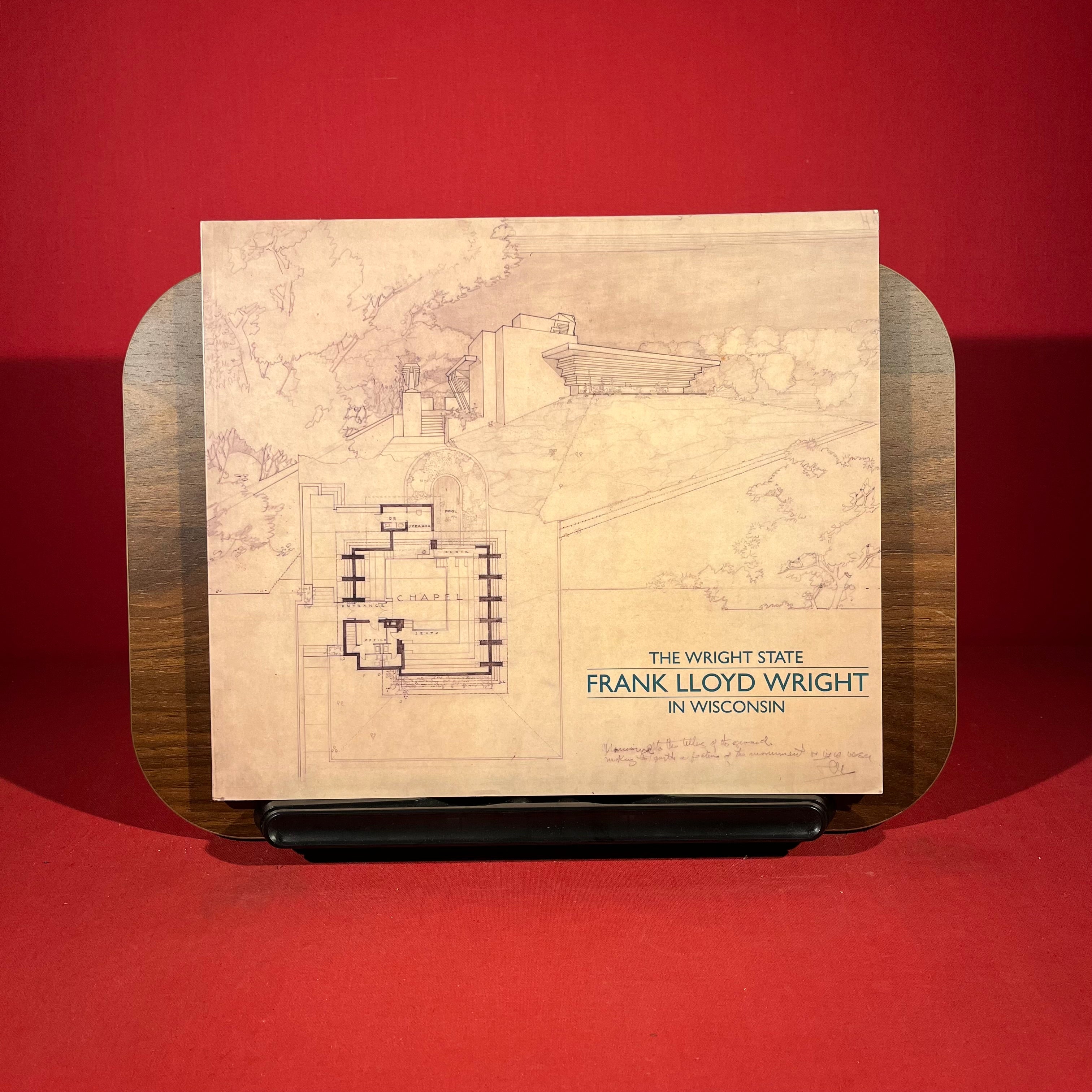 The Wright State: Frank Lloyd Wright in Wisconsin