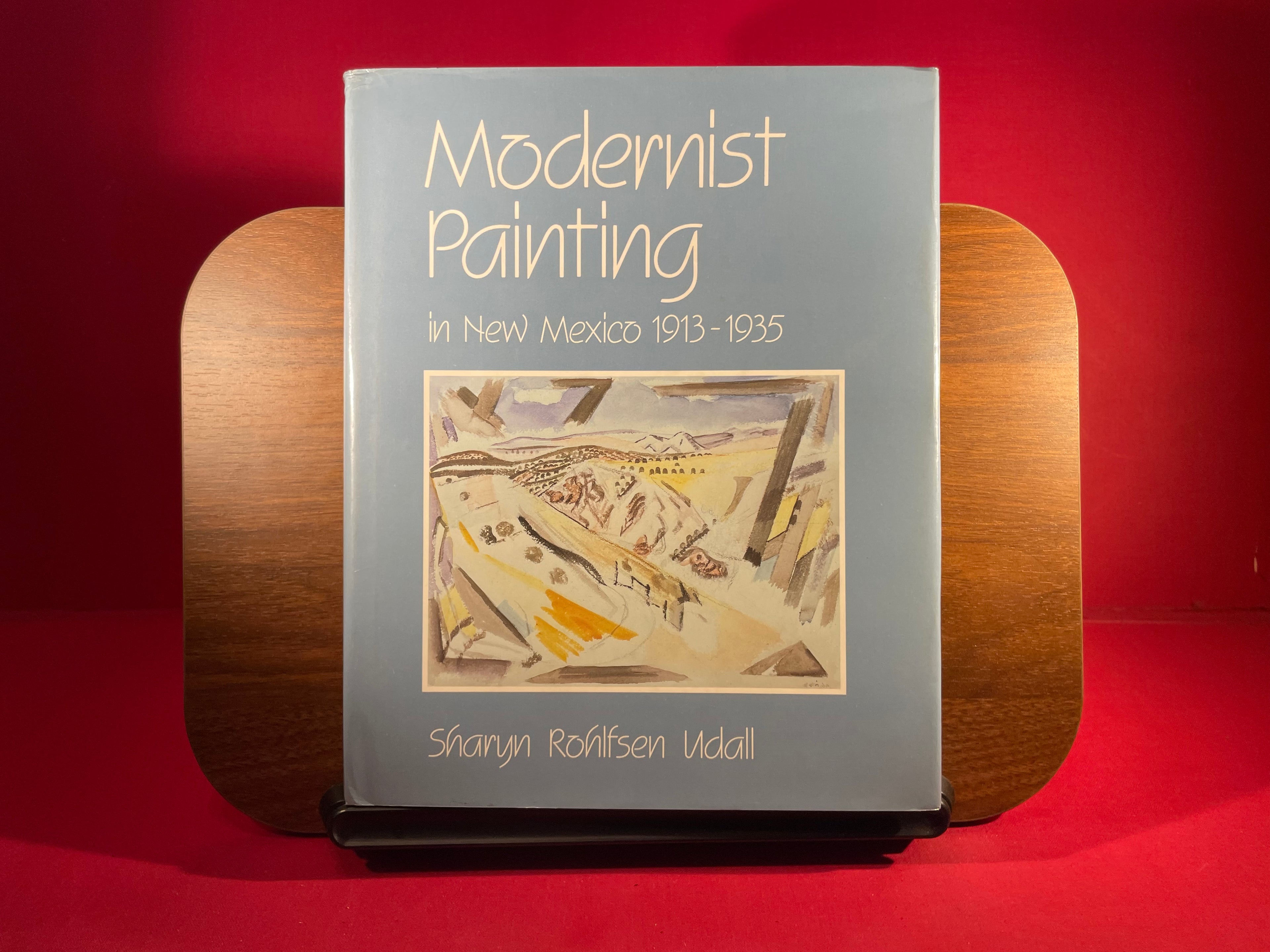 Modernist Painting in New Mexico, 1913-1935