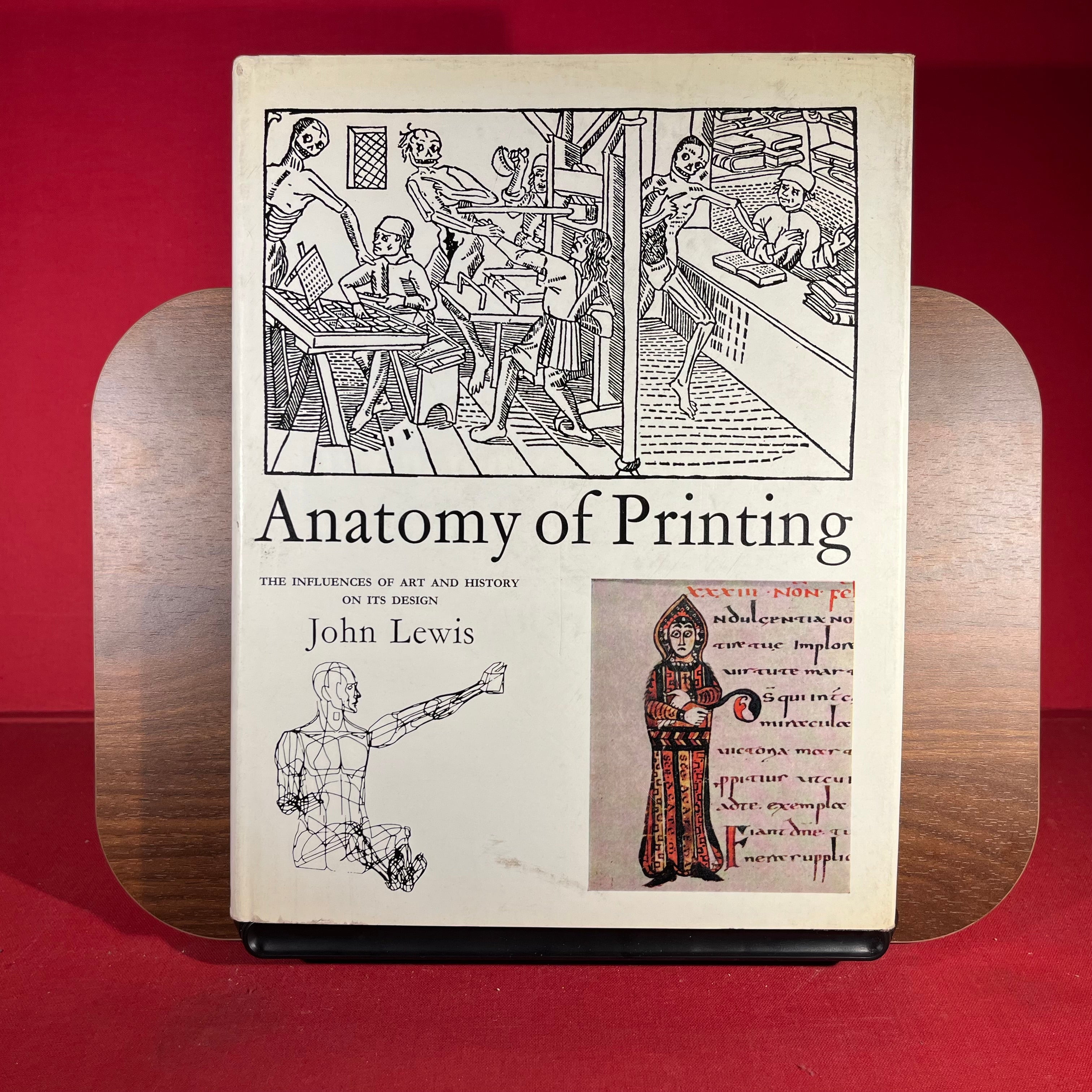 Anatomy of Printing The influences of Art and History on its Design