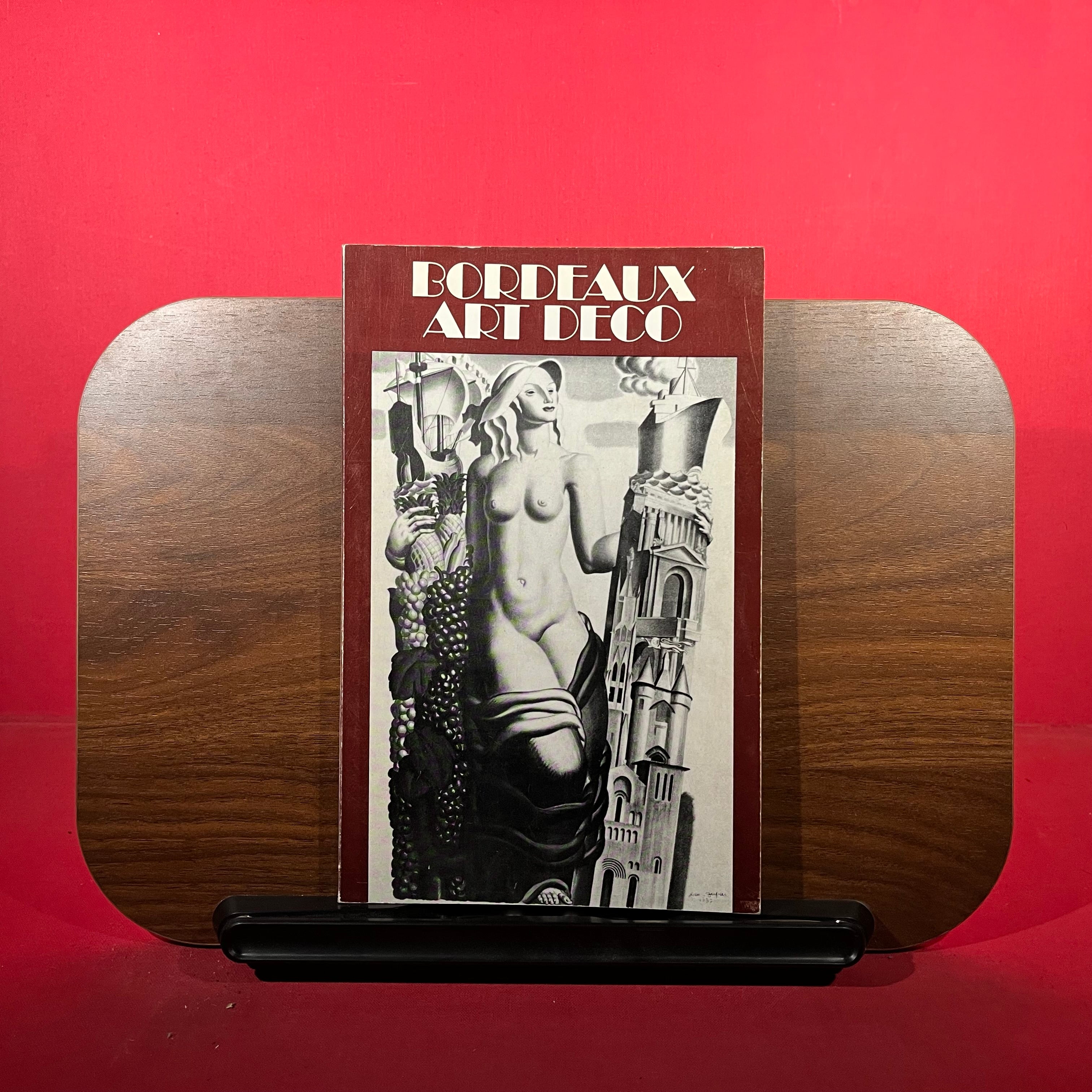 Bordeaux Art Deco, exh. cat. Musée des Arts décoratifs de la ville de Bordeaux, France, 1979