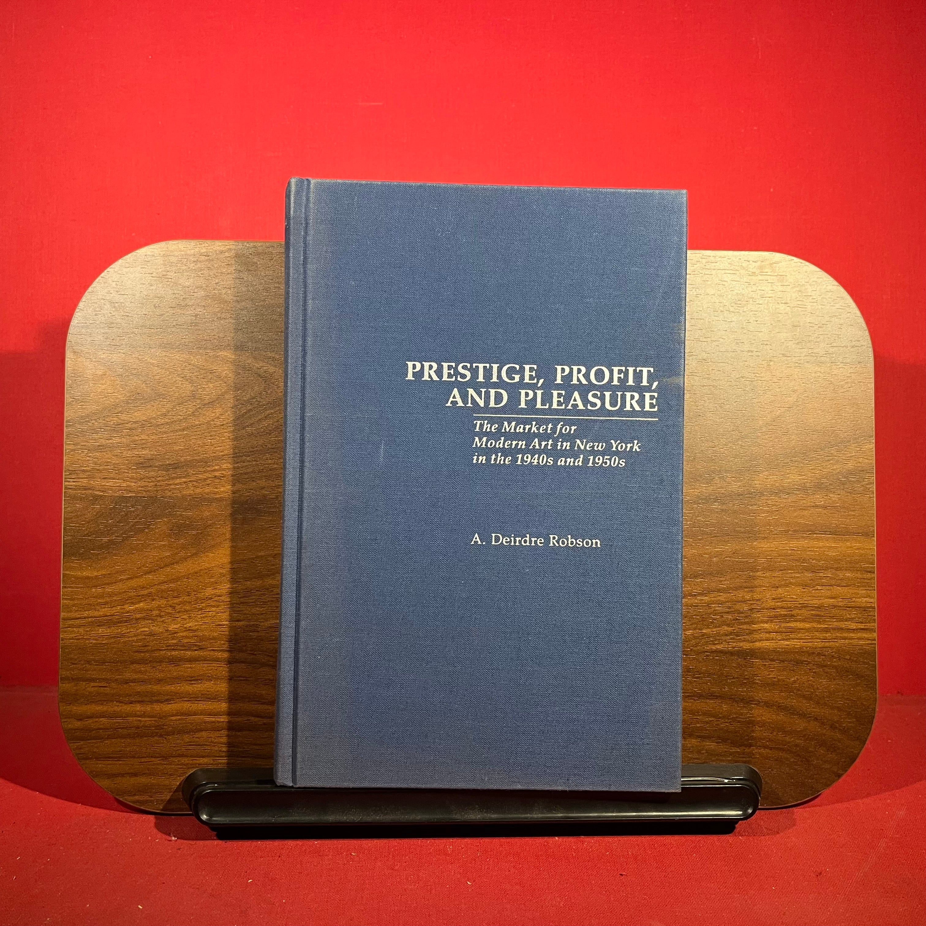 Prestige, Profit, and Pleasure