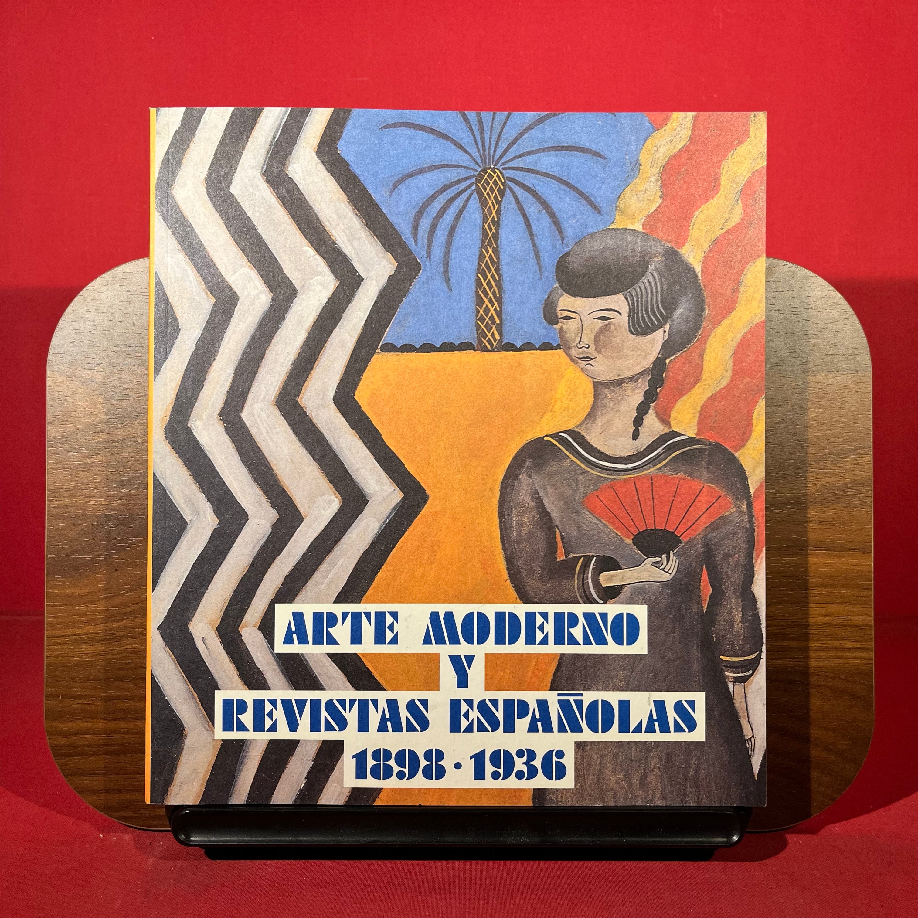 Arte Moderno y Revistas Españolas 1898/1936