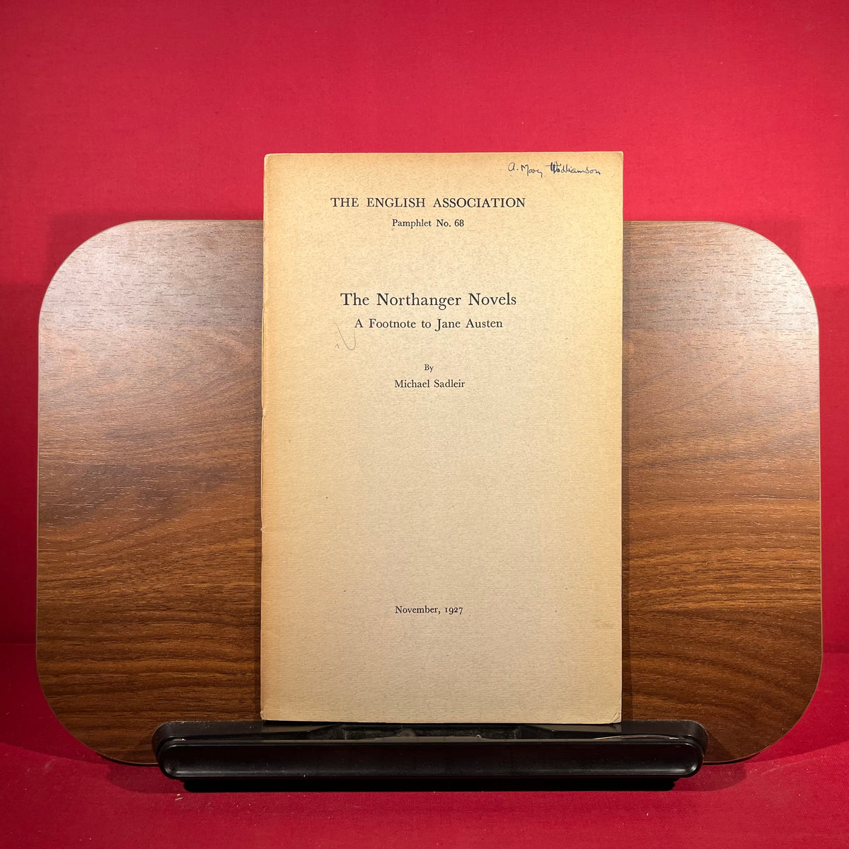 The Northanger Novels : A Footnote to Jane Austen : The English Association, Pamphlet No. 68, November, 1927