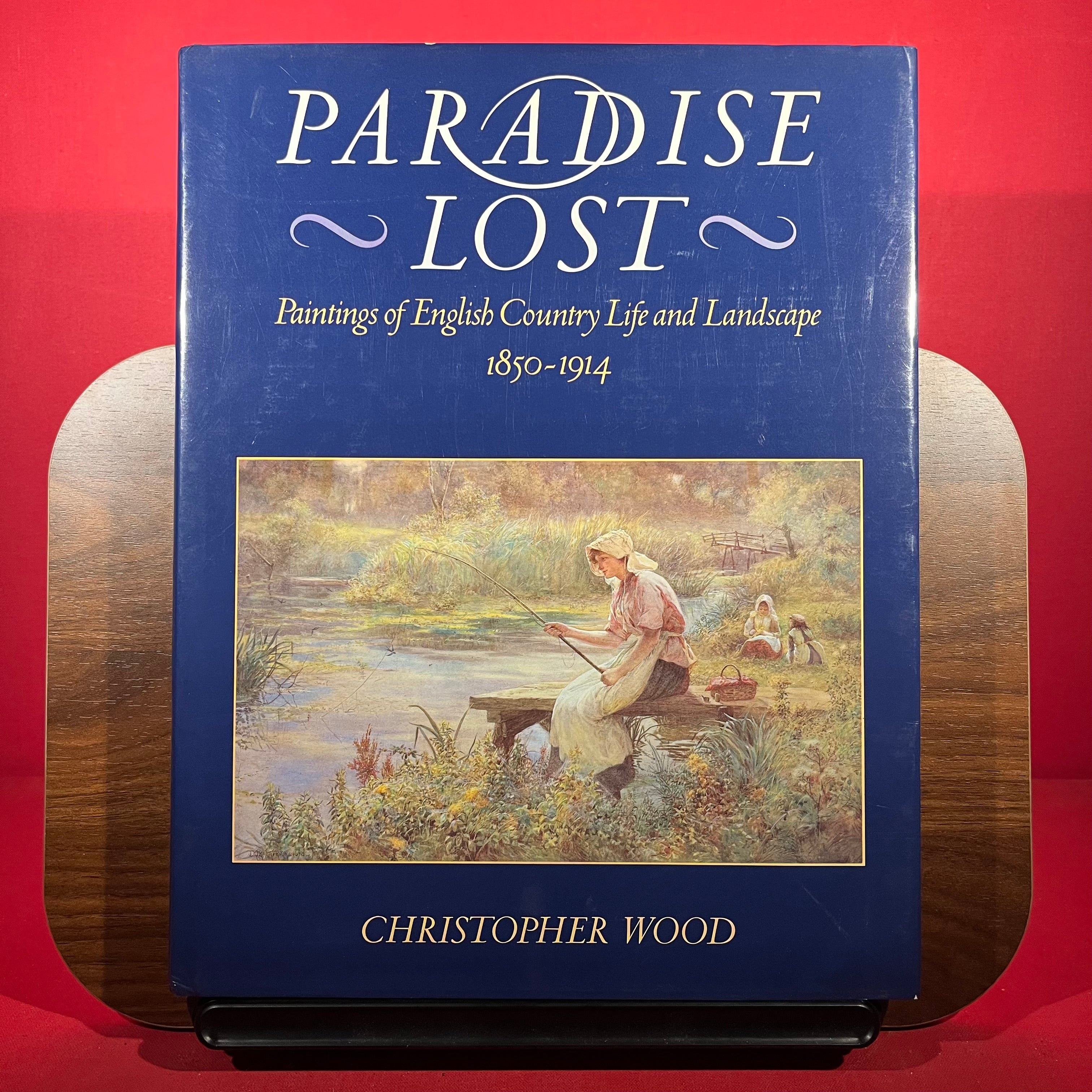 Paradise lost: paintings of English country life and landscape, 1850-1914