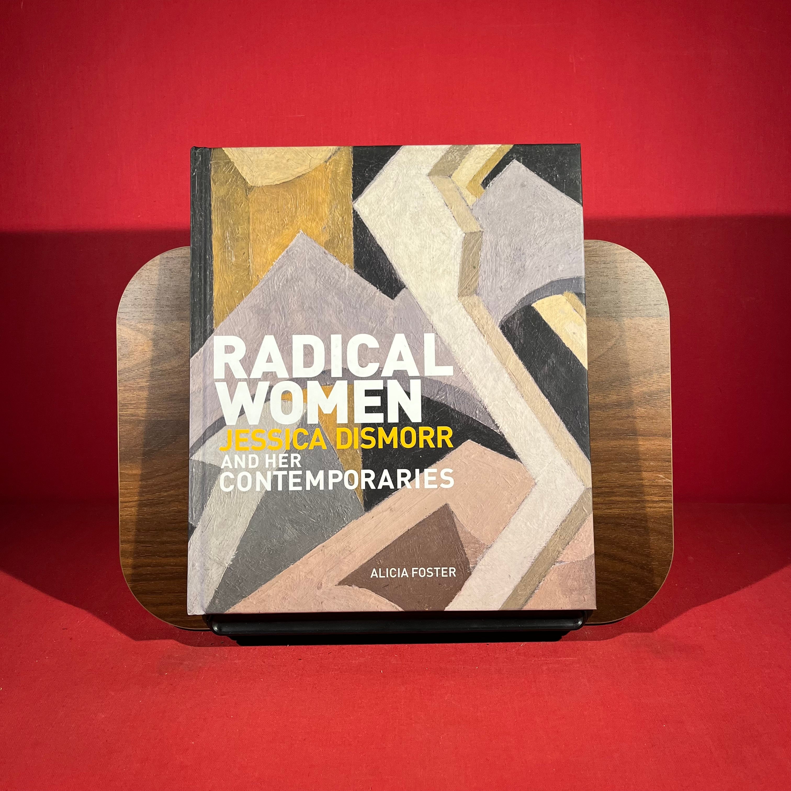 Radical Women: Jessica Dismorr and her Contemporaries