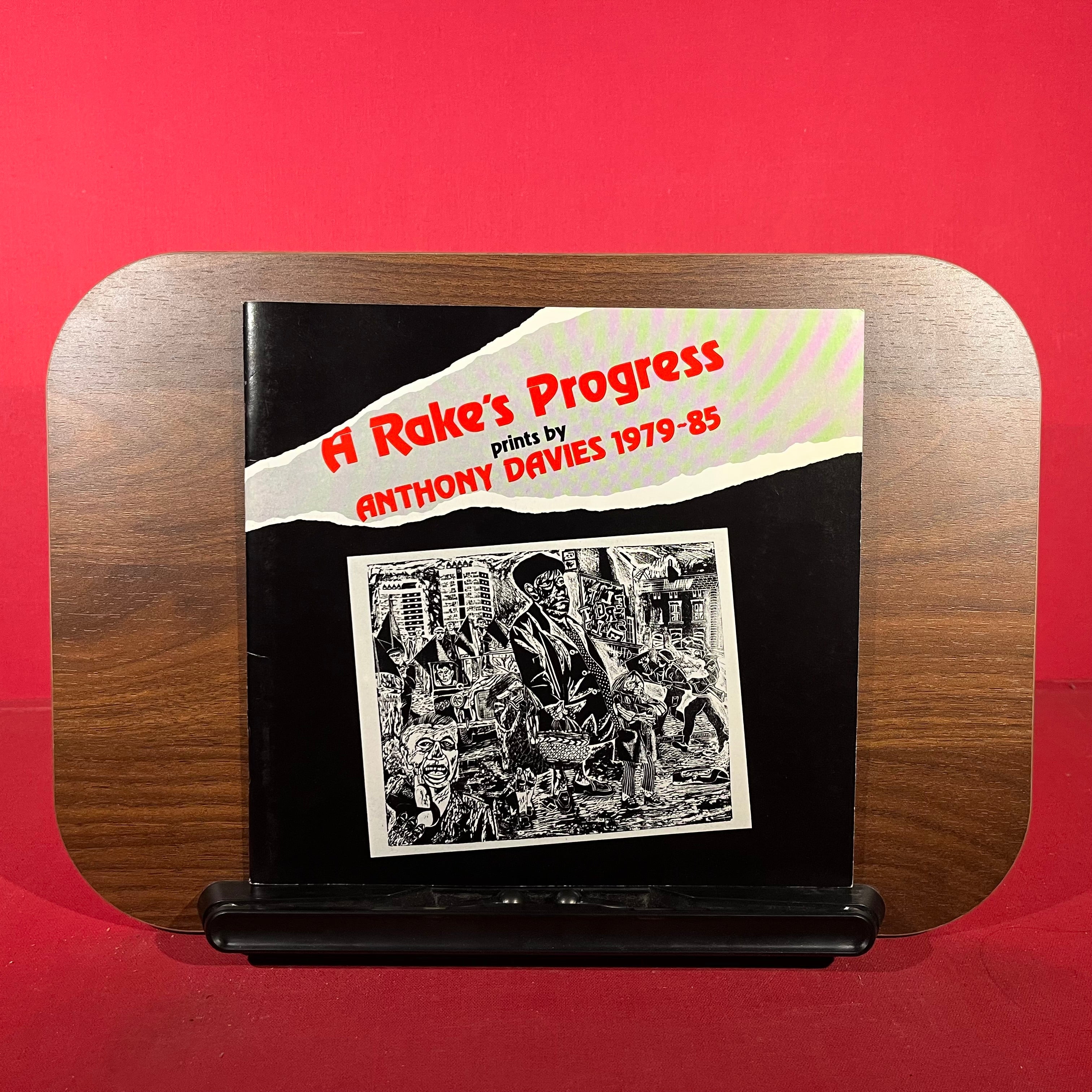 A Rake's Progress: prints by Anthony Davies 1979-1985.