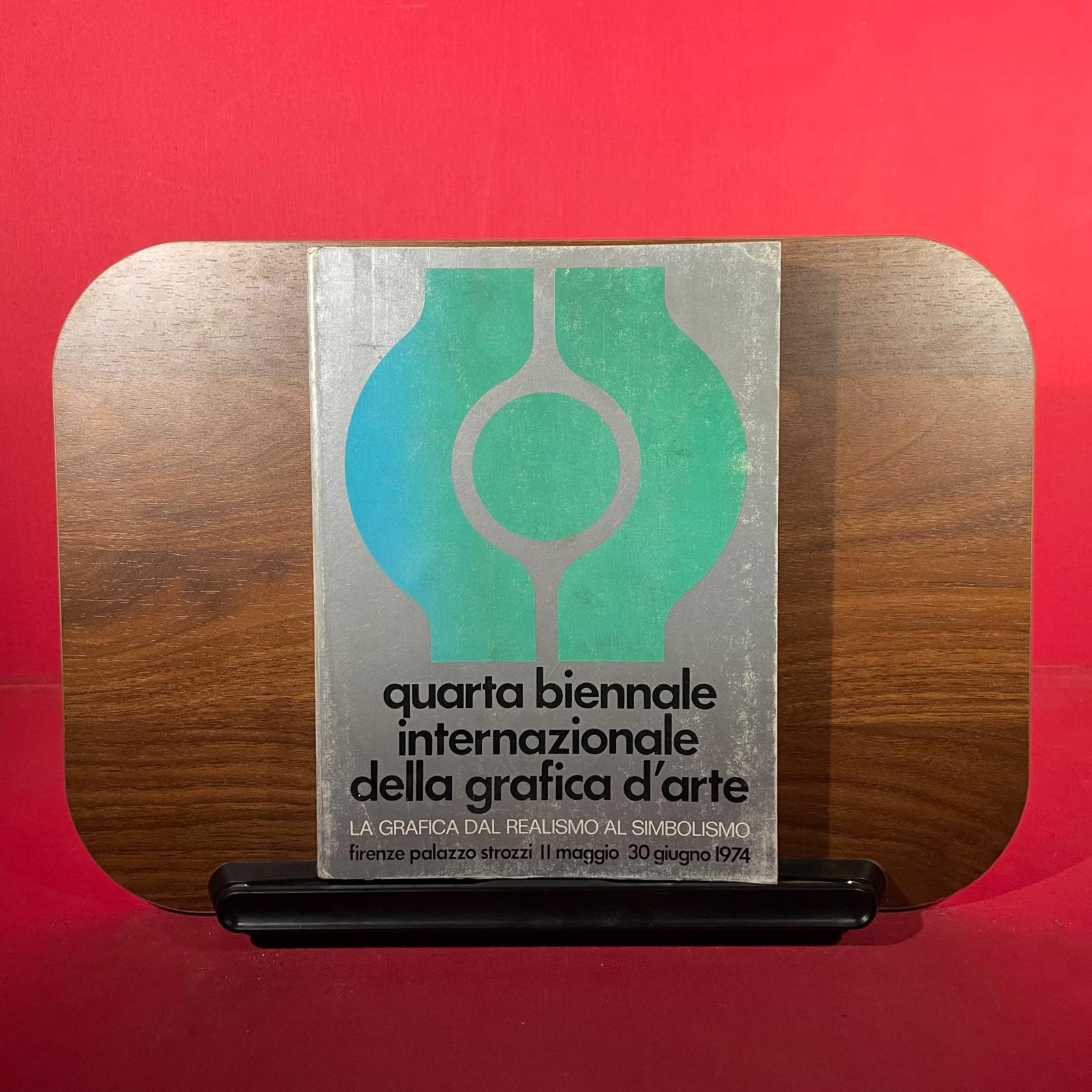 Quarta biennale internazionale della grafica d'arte, exh. cat. Firenze palazzo strozzi, Florence, Italy, 1974