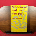 Modern Art and the New Past