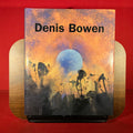 Denis Bowen - SIGNED BY ARTIST