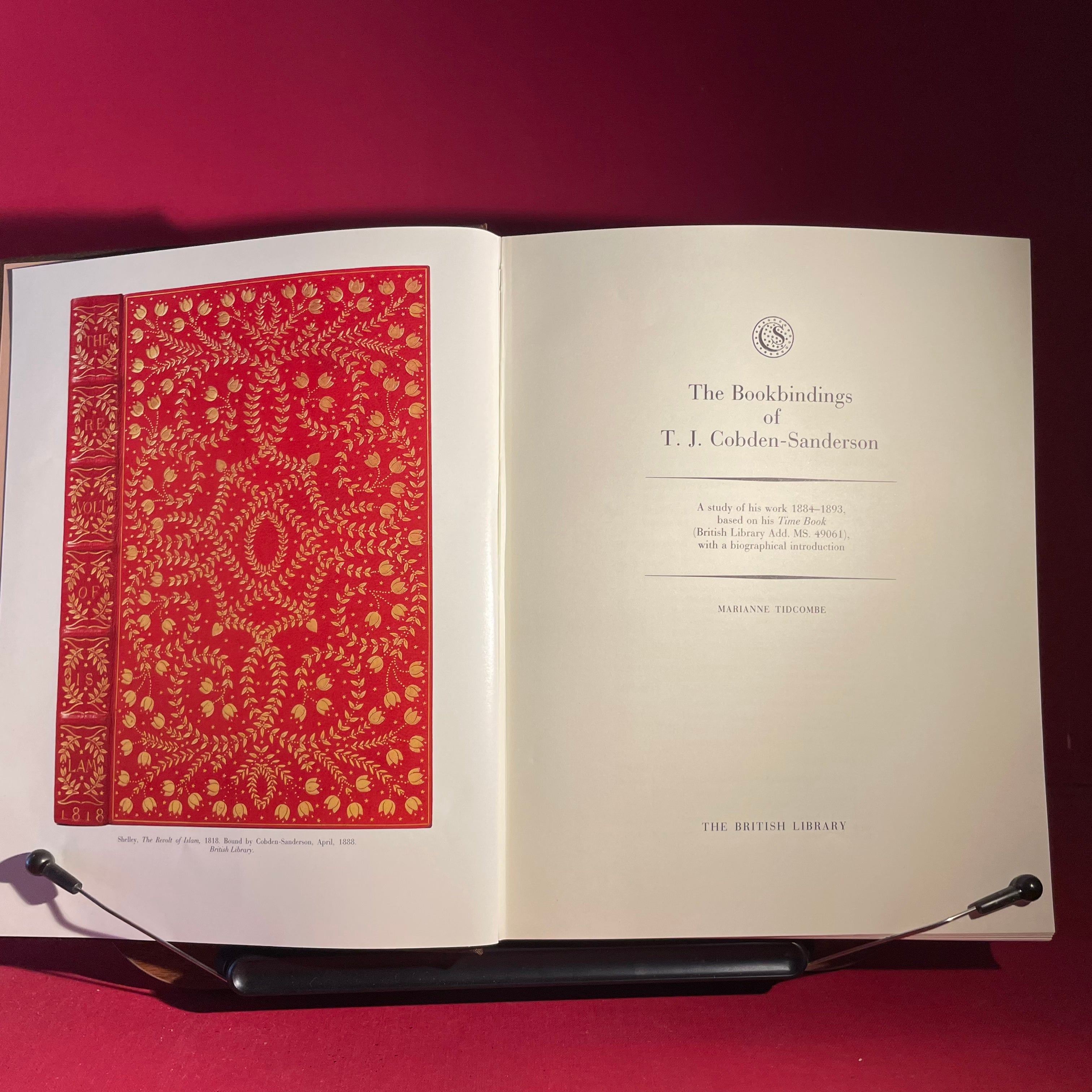 The Bookbindings of T.J.Cobden-Sanderson: A Study of His Work, 1884-93, Based on His Time Book in the British Library