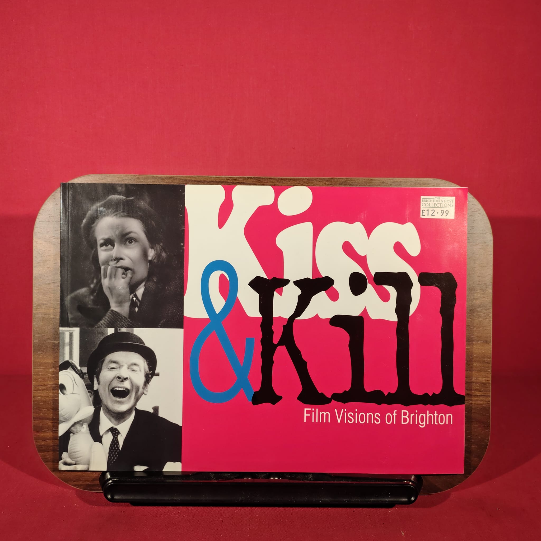 Kiss & Kill: Film Visions of Brighton
