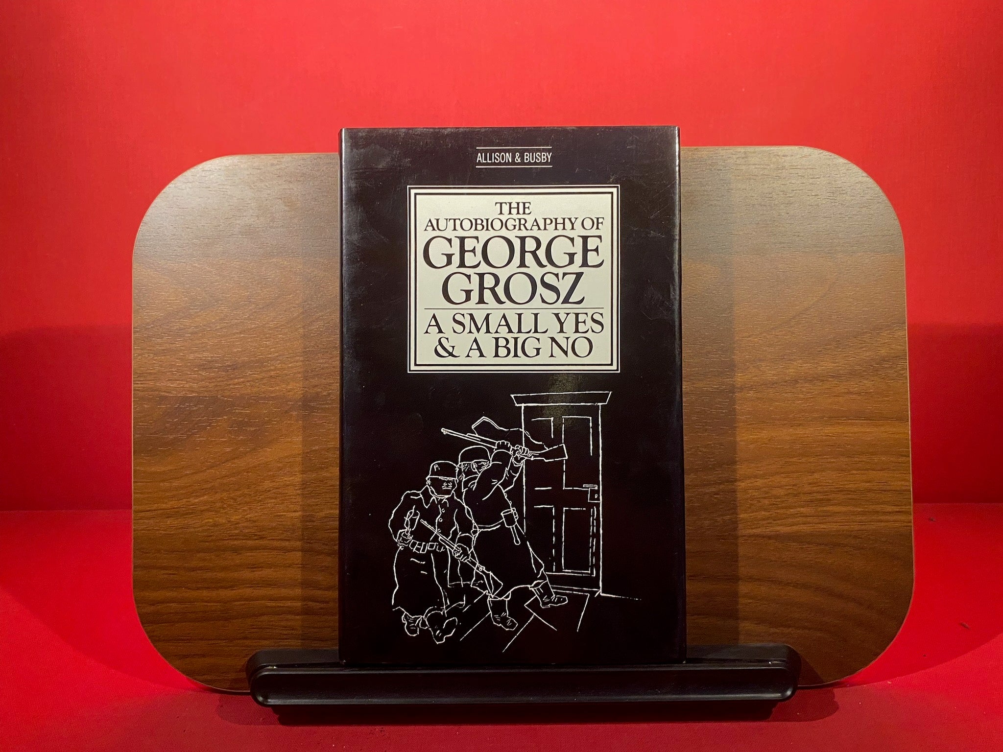 The Autobiography of George Grosz: A Small Yes and a Big No