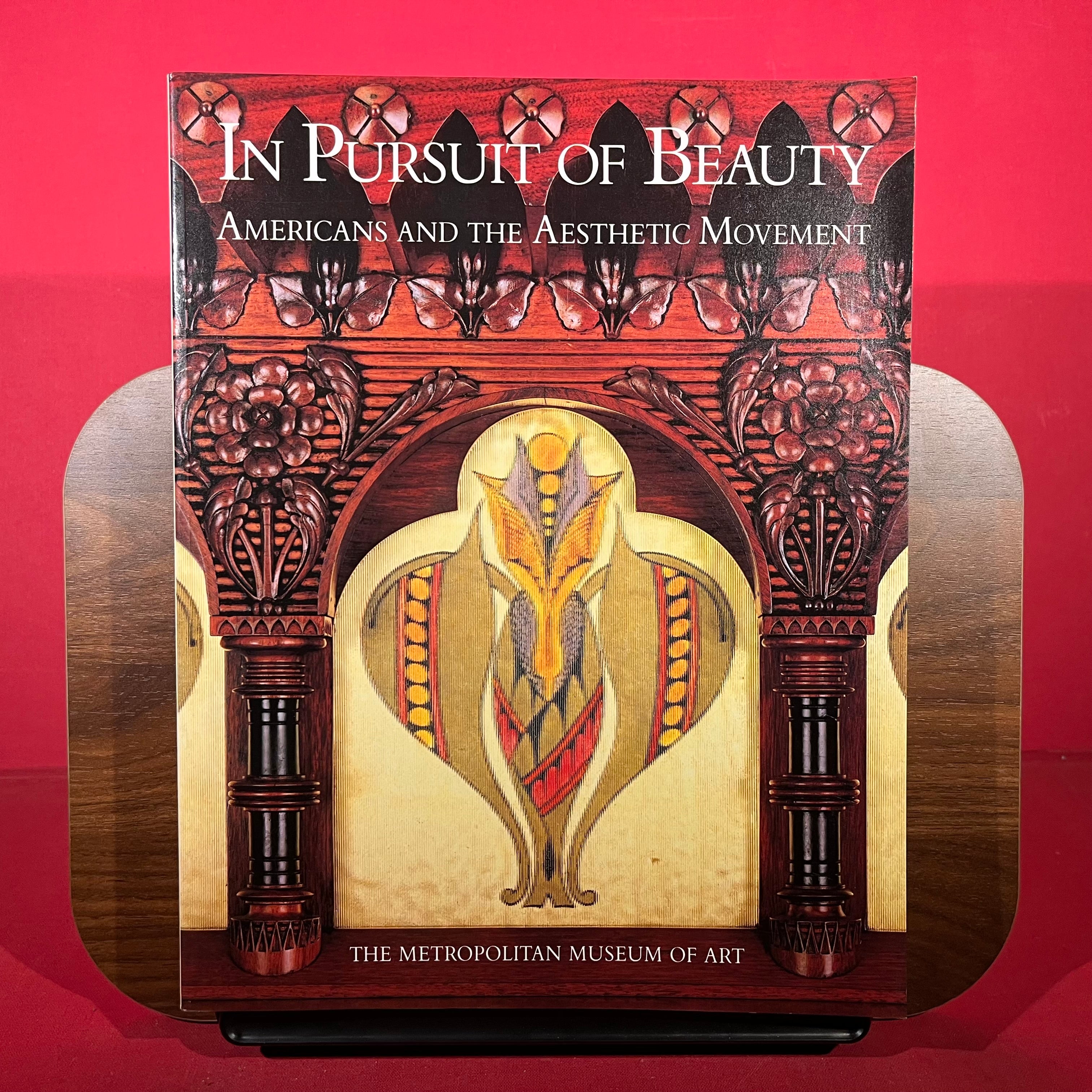 In Pursuit of Beauty: Americans and the Aesthetic Movement