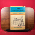 True Remembrances: The memoirs of an architect