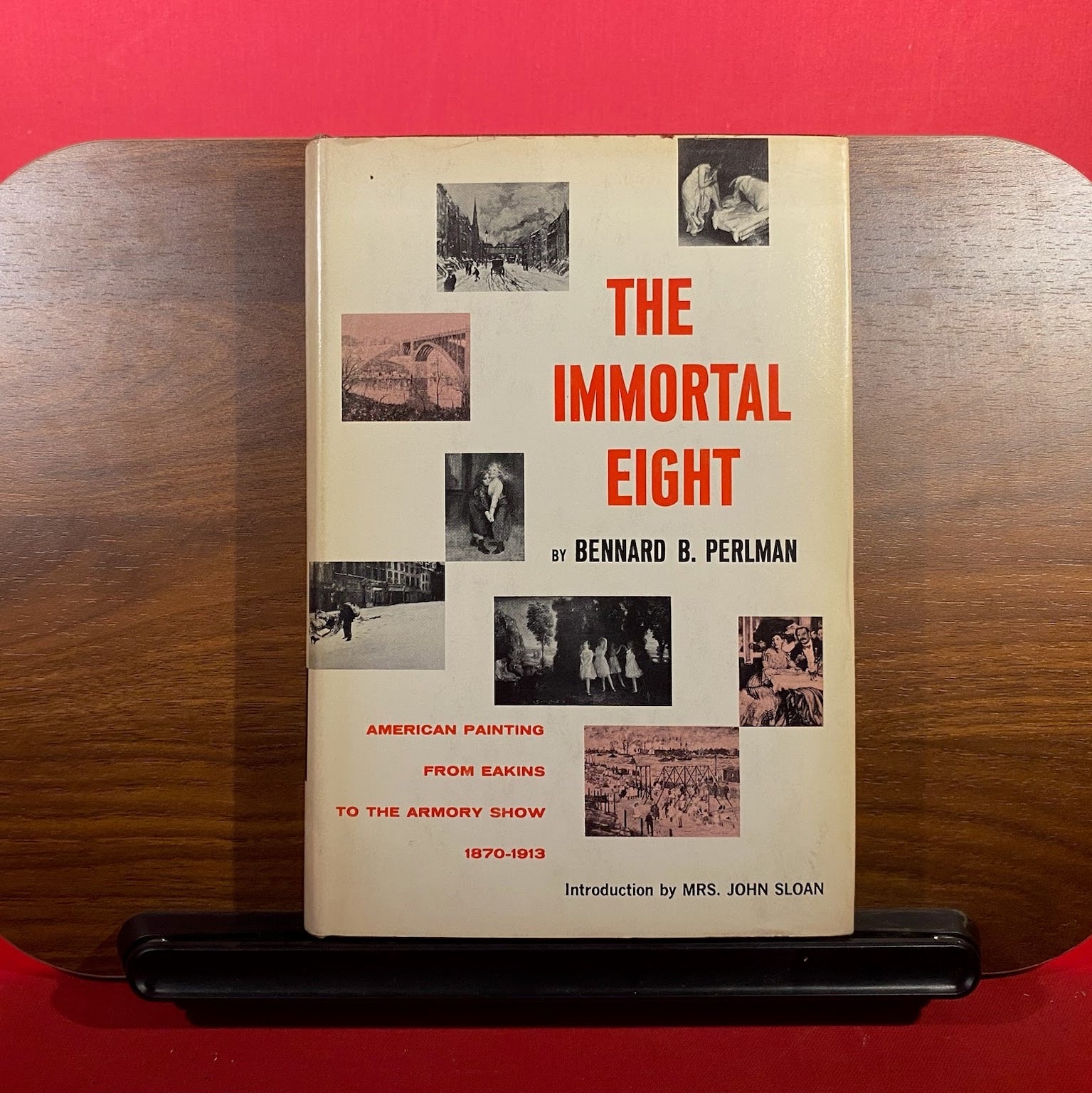 The Immortal Eight : American Painting From Eakins To The Armory Show